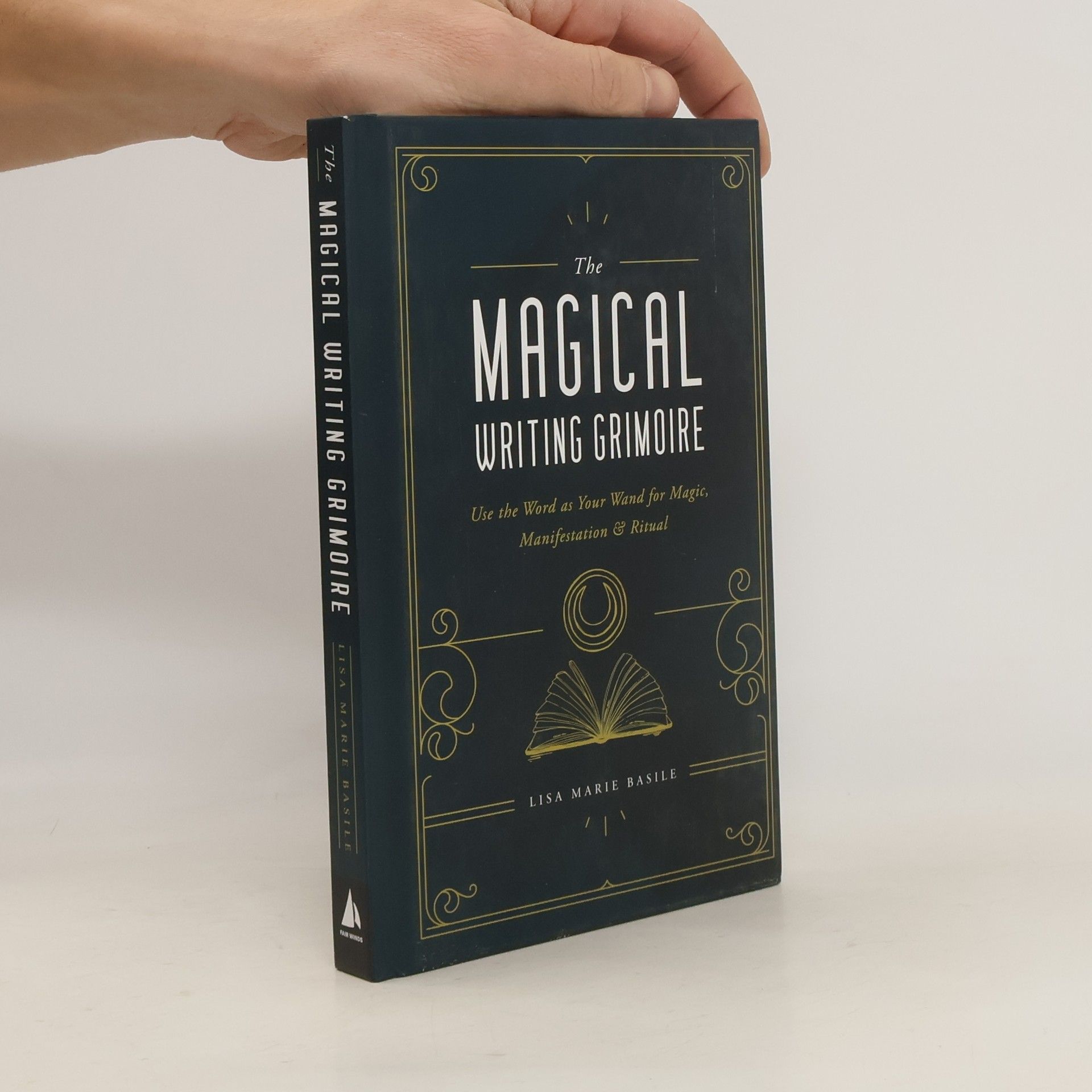 Lisa Marie Basile The Magical Writing Grimoire