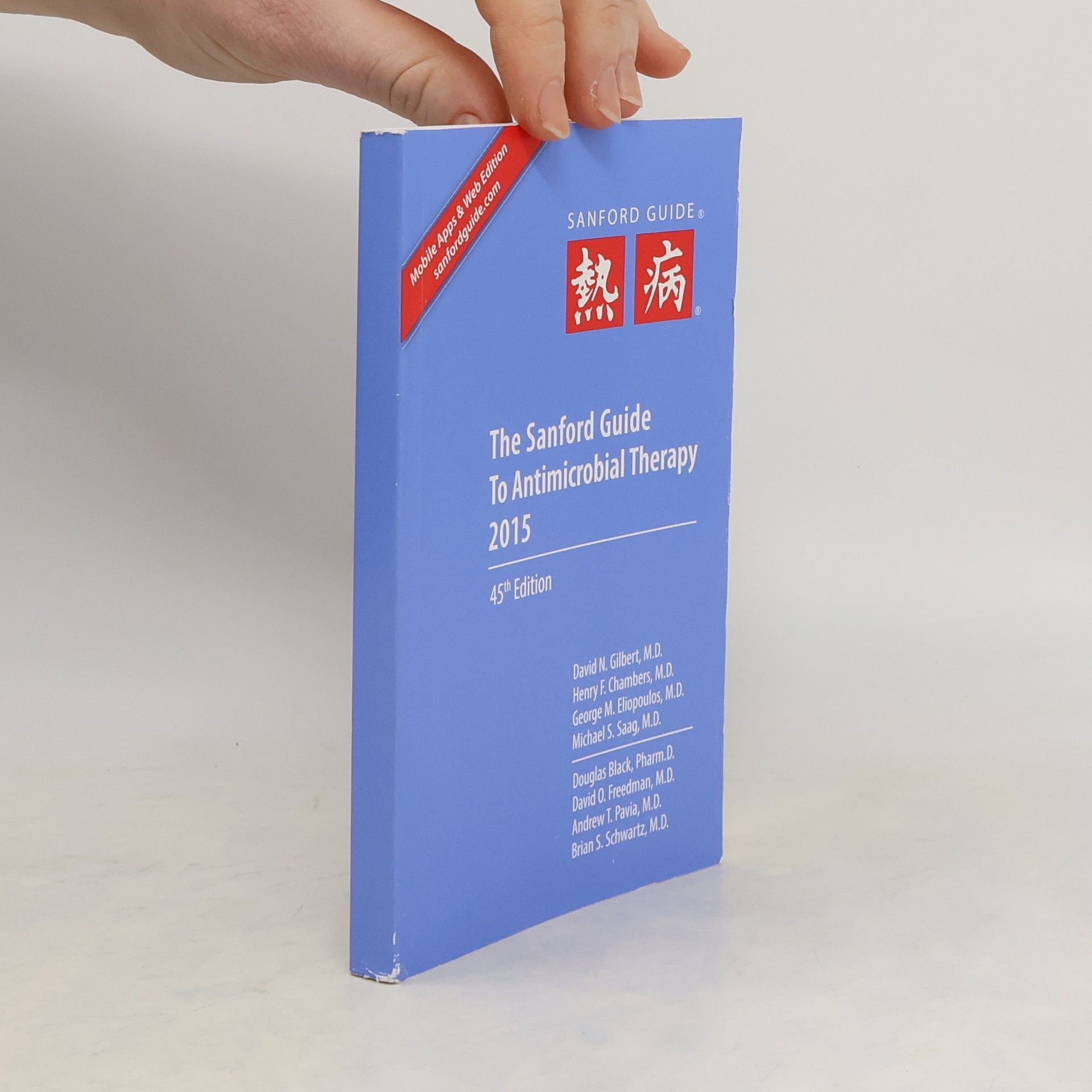 Collectif d'auteurs The Sanford guide to antimicrobial therapy 2015