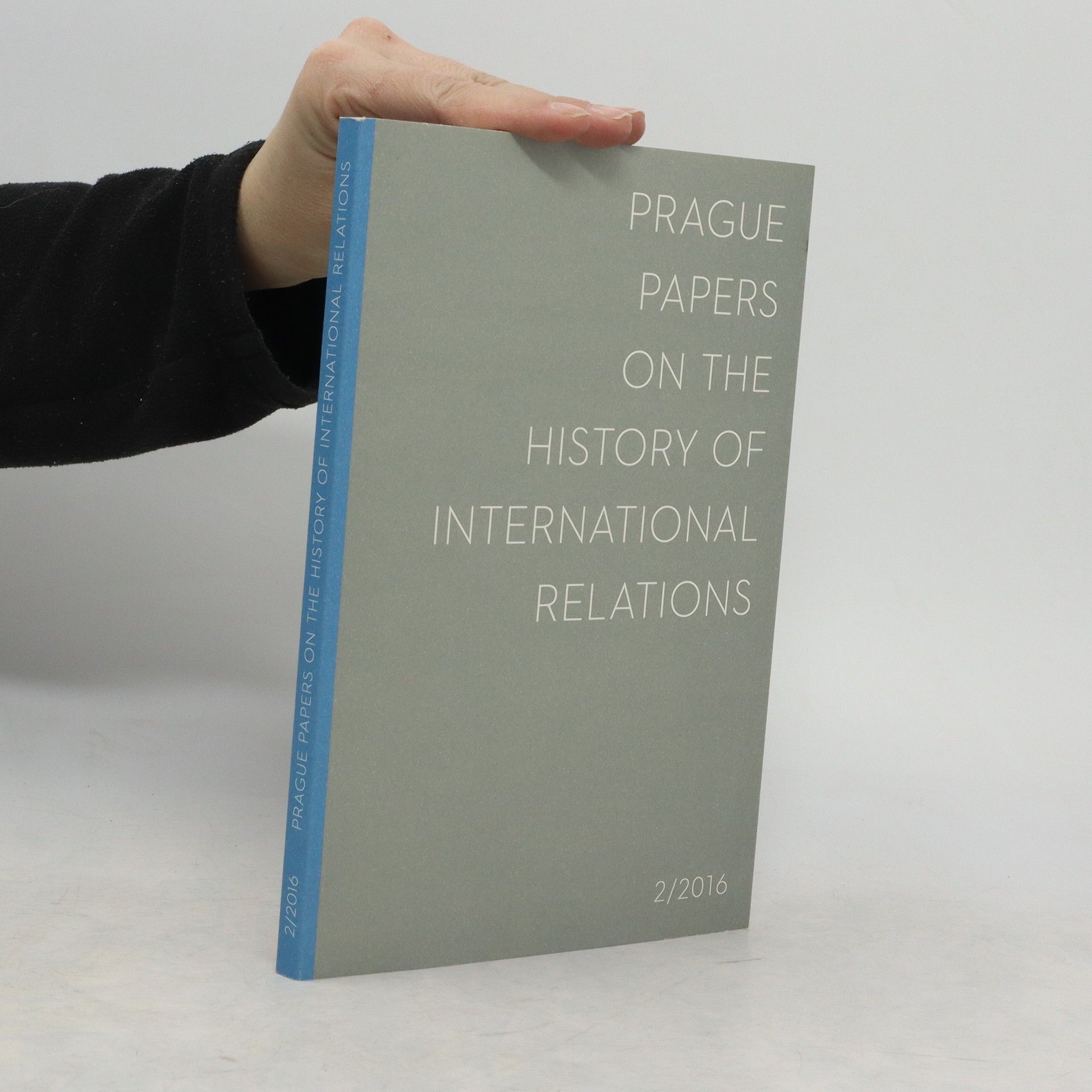 Collectif d'auteurs Prague Papers on the History of International Relations 2/2016