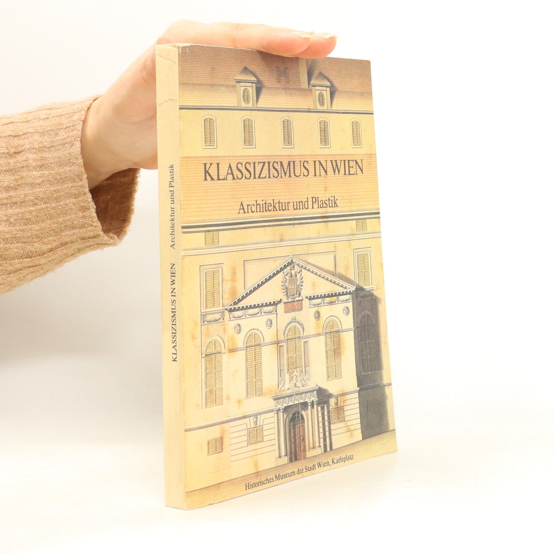 AA.VV. Klassizismus in Wien. Architektur und Plastik