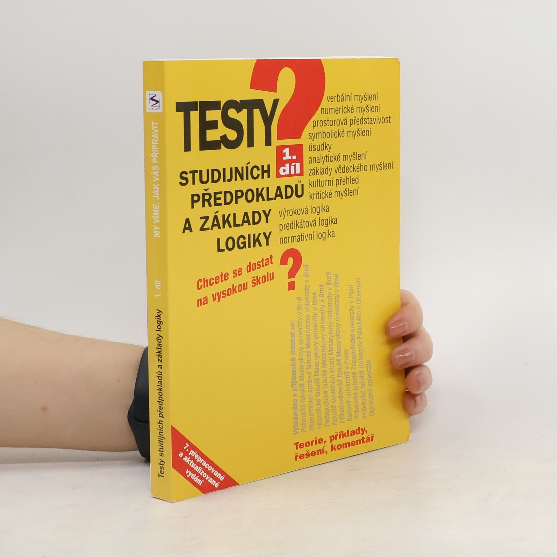 Pavel Kotlán Testy studijních předpokladů a základy logiky - 1. díl