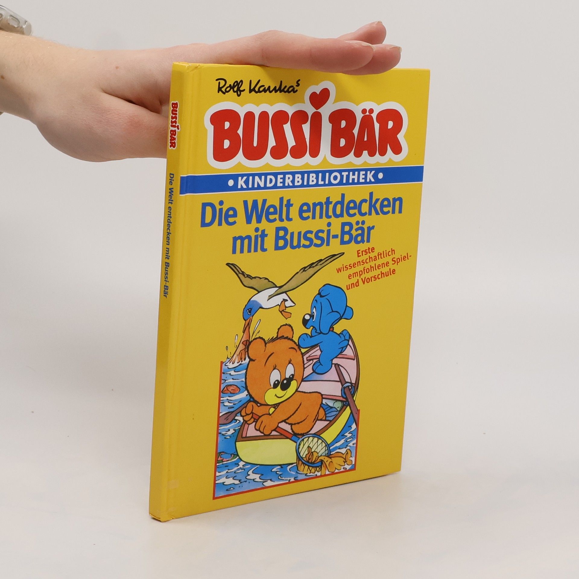 Autorenkollektiv Bussi Bär. Die Welt entdecken mit Bussi-Bär