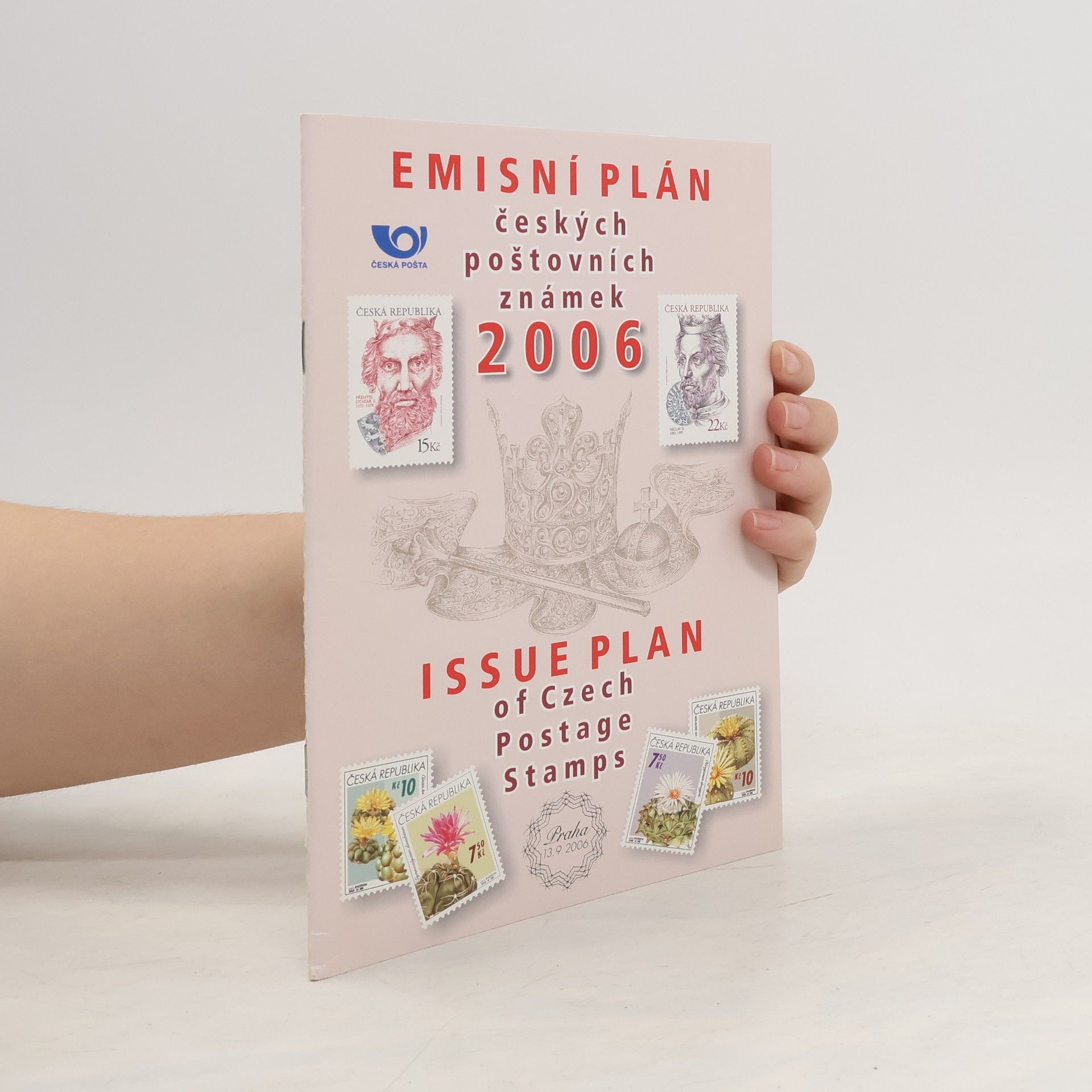 Collectif d'auteurs Emisní plán českých poštovních známek 2006. Issue Plan of Czech Postage Stamps 2006