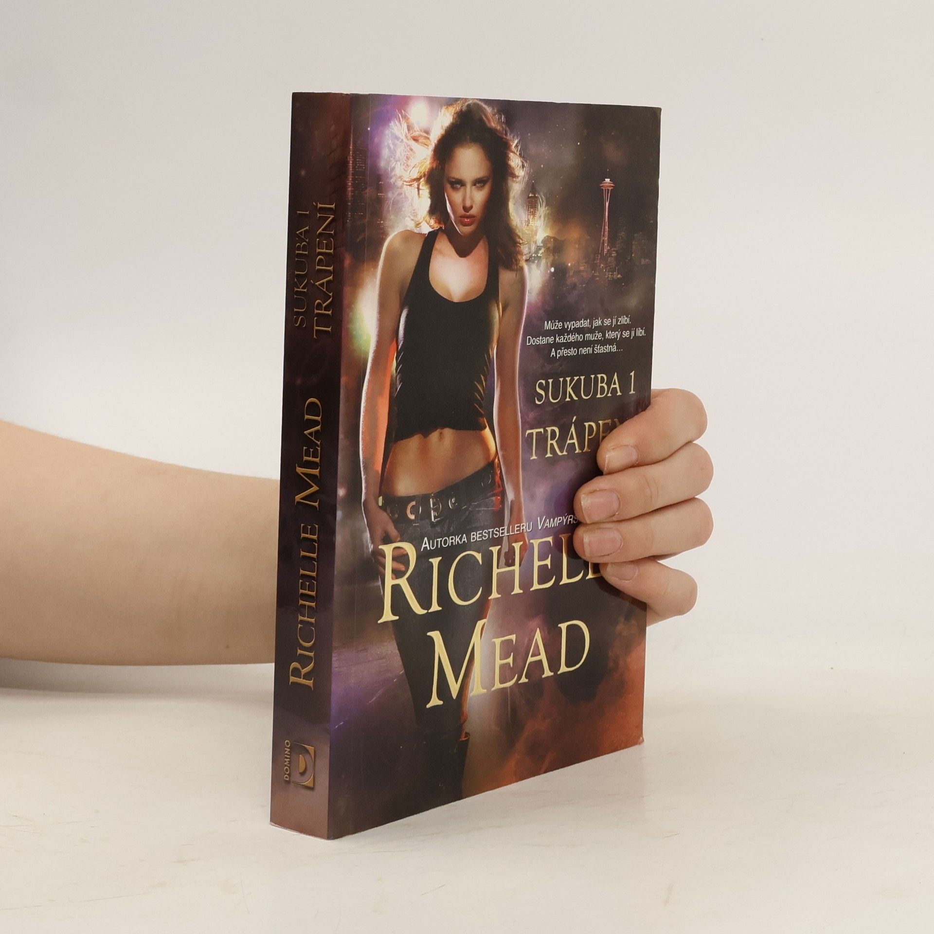 Richelle Mead Trápení. Sukuba. 1. díl
