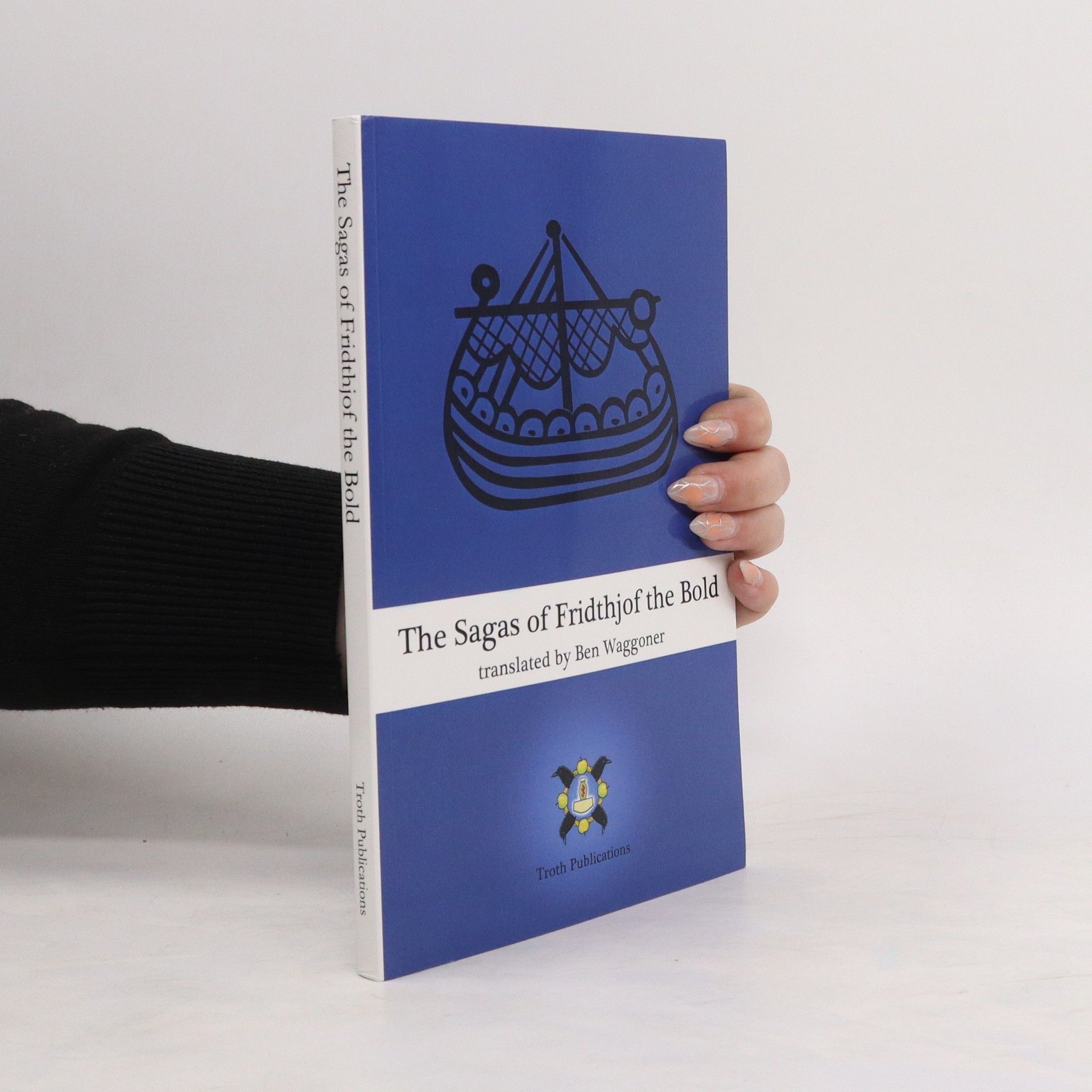 Ben Waggoner The Sagas of Fridthjof the Bold