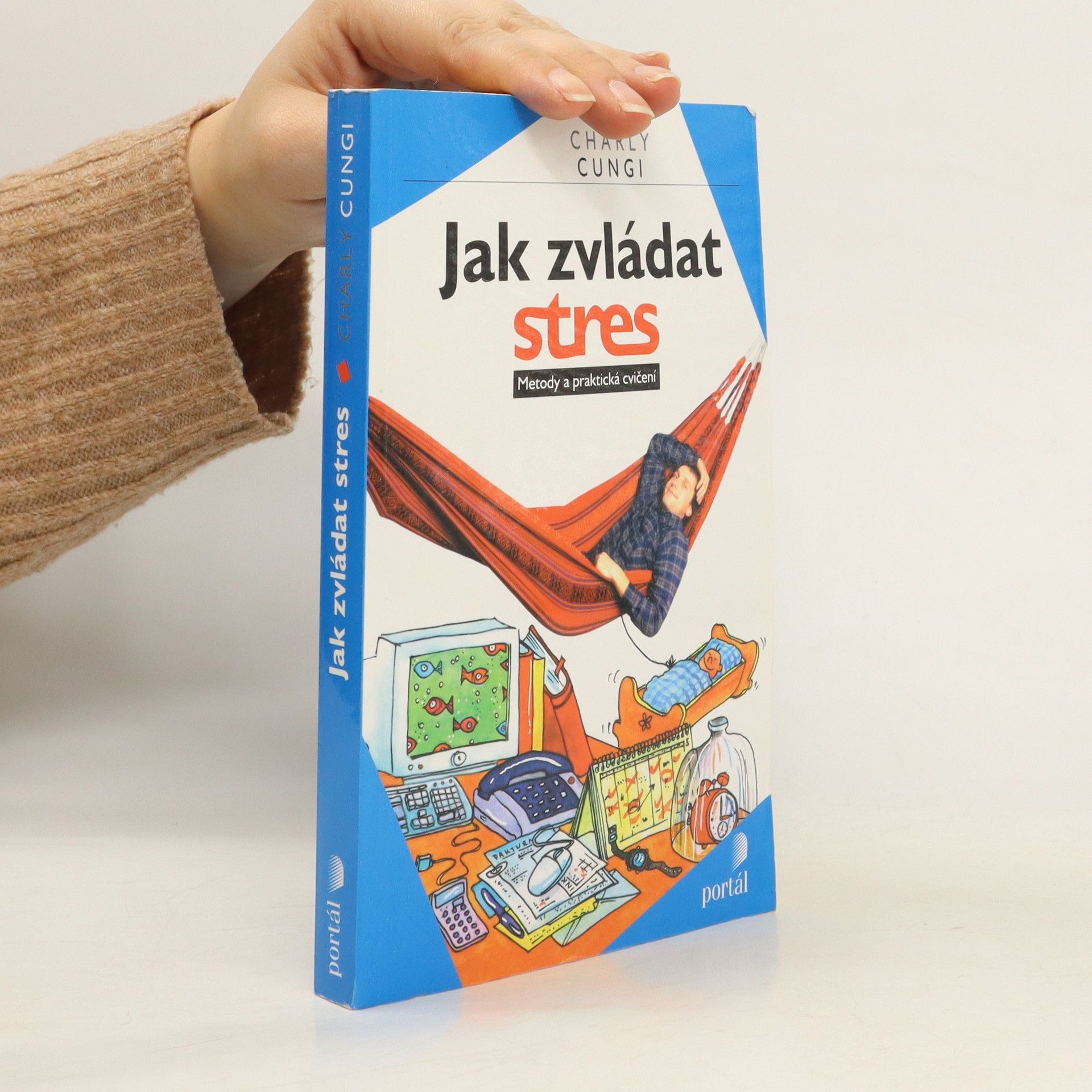 Charly Cungi Jak zvládat stres