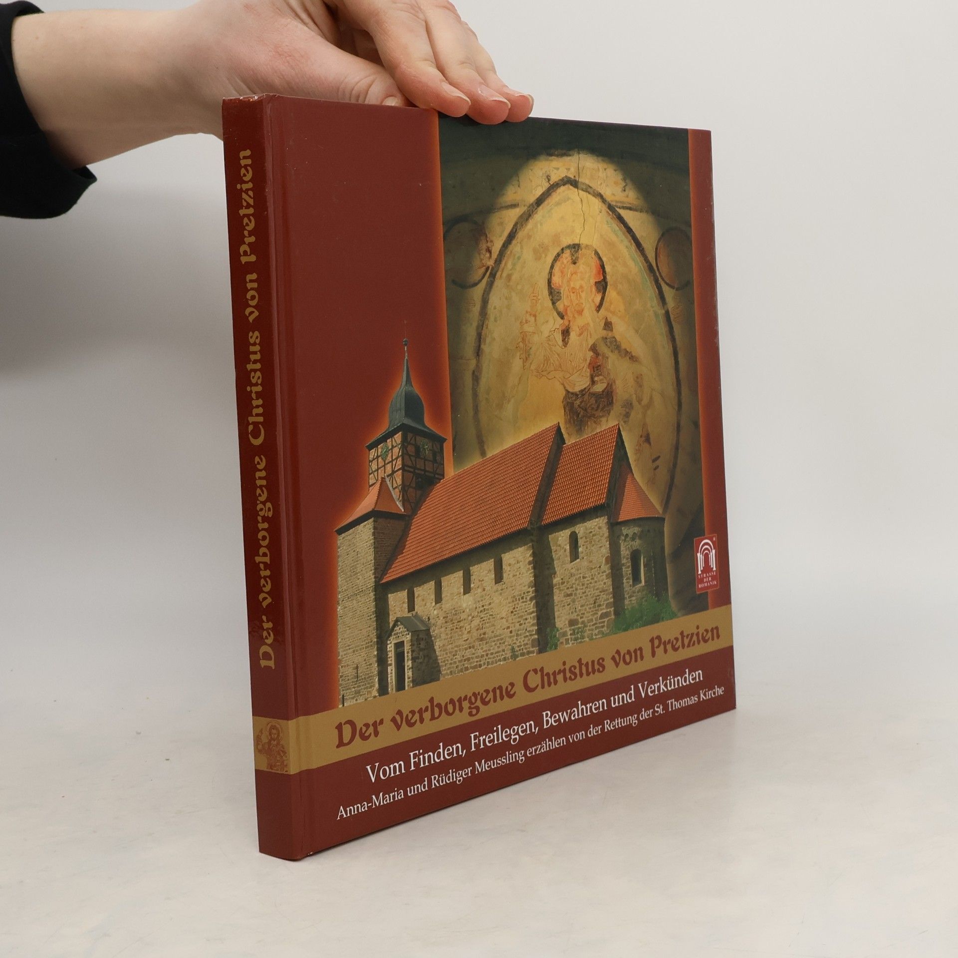 Anna Maria Meussling Der verborgene Christus von Pretzien