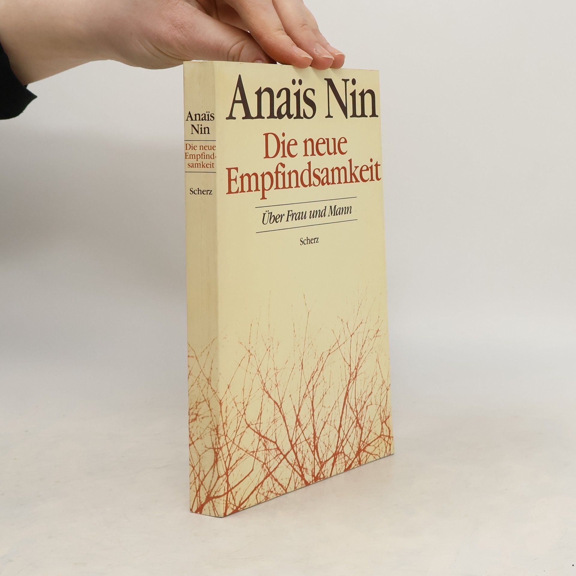 Anaïs Nin Die neue Empfindsamkeit
