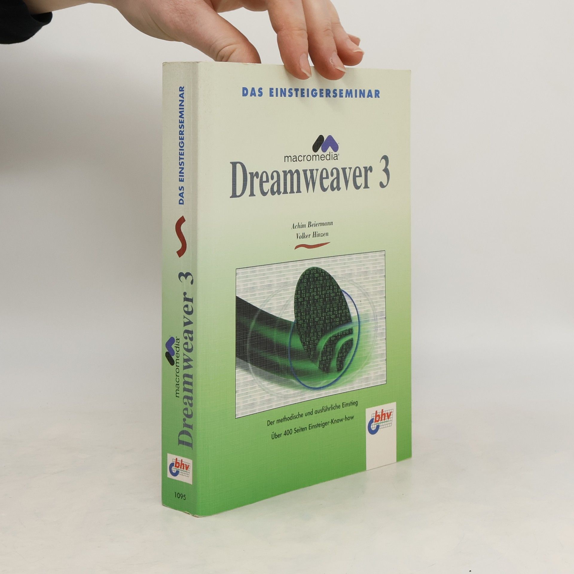 Achim Beiermann Das Einsteigerseminar Macromedia Dreamweaver 3