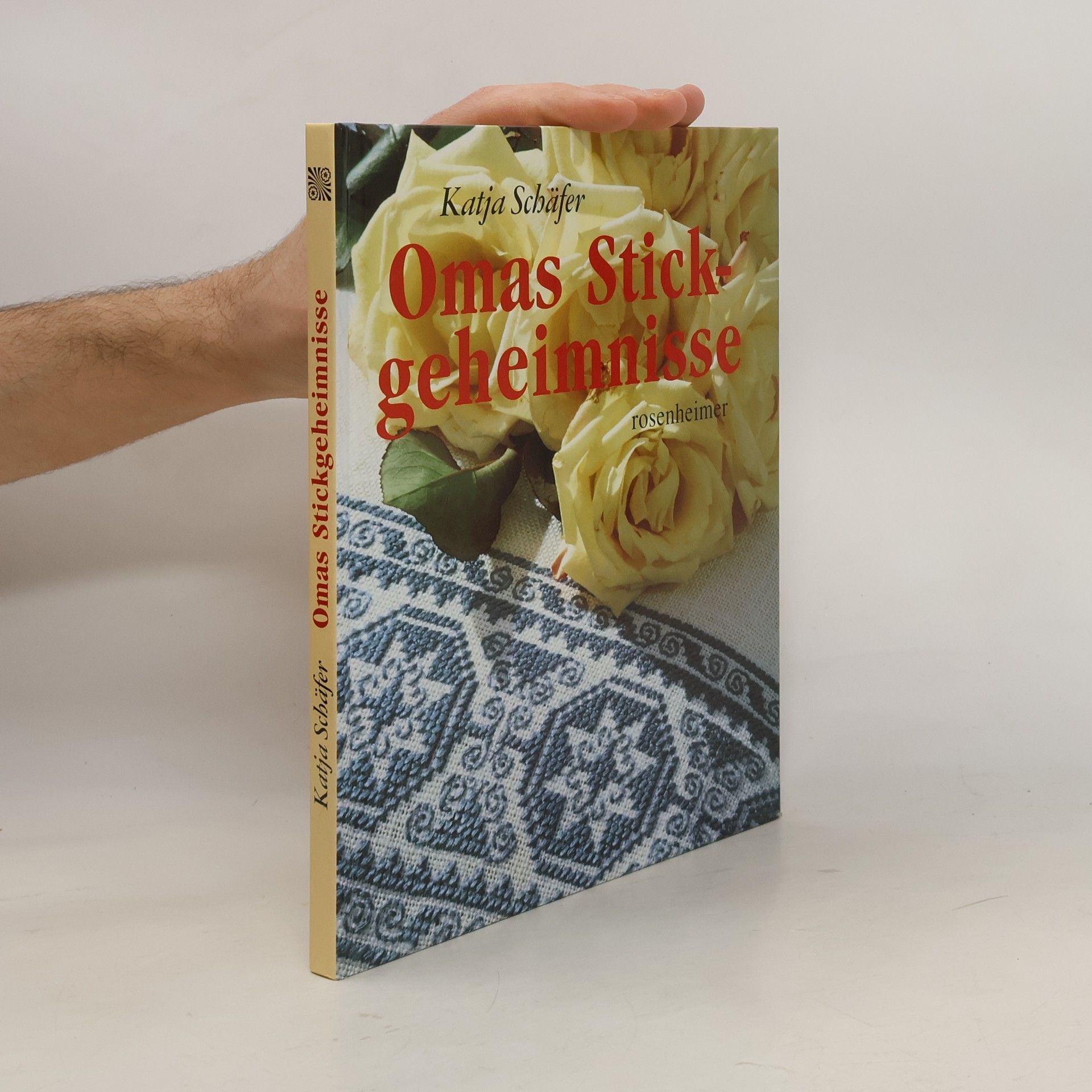 Katja Schäfer Omas Stickgeheimnisse