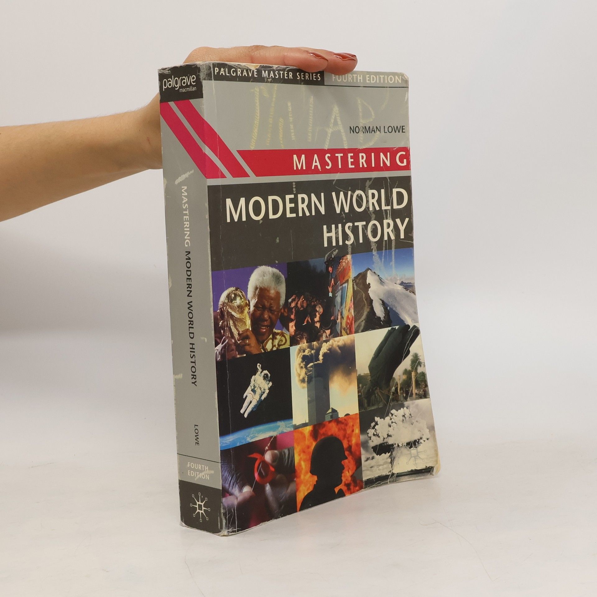 Norman Lowe Mastering Modern World History