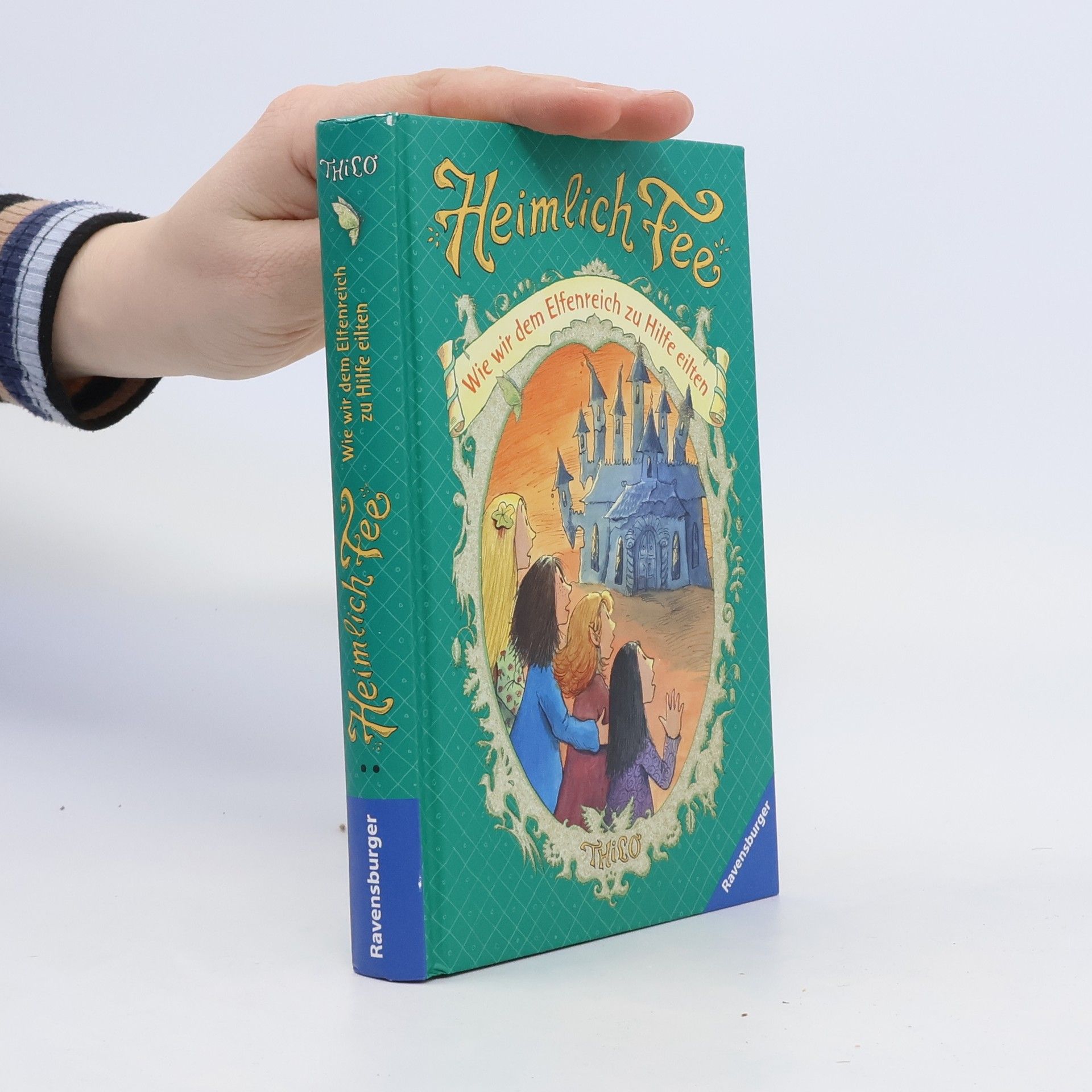 Autorenkollektiv Heimlich Fee. Wie wir dem Elfenreich zu Hilfe eilten