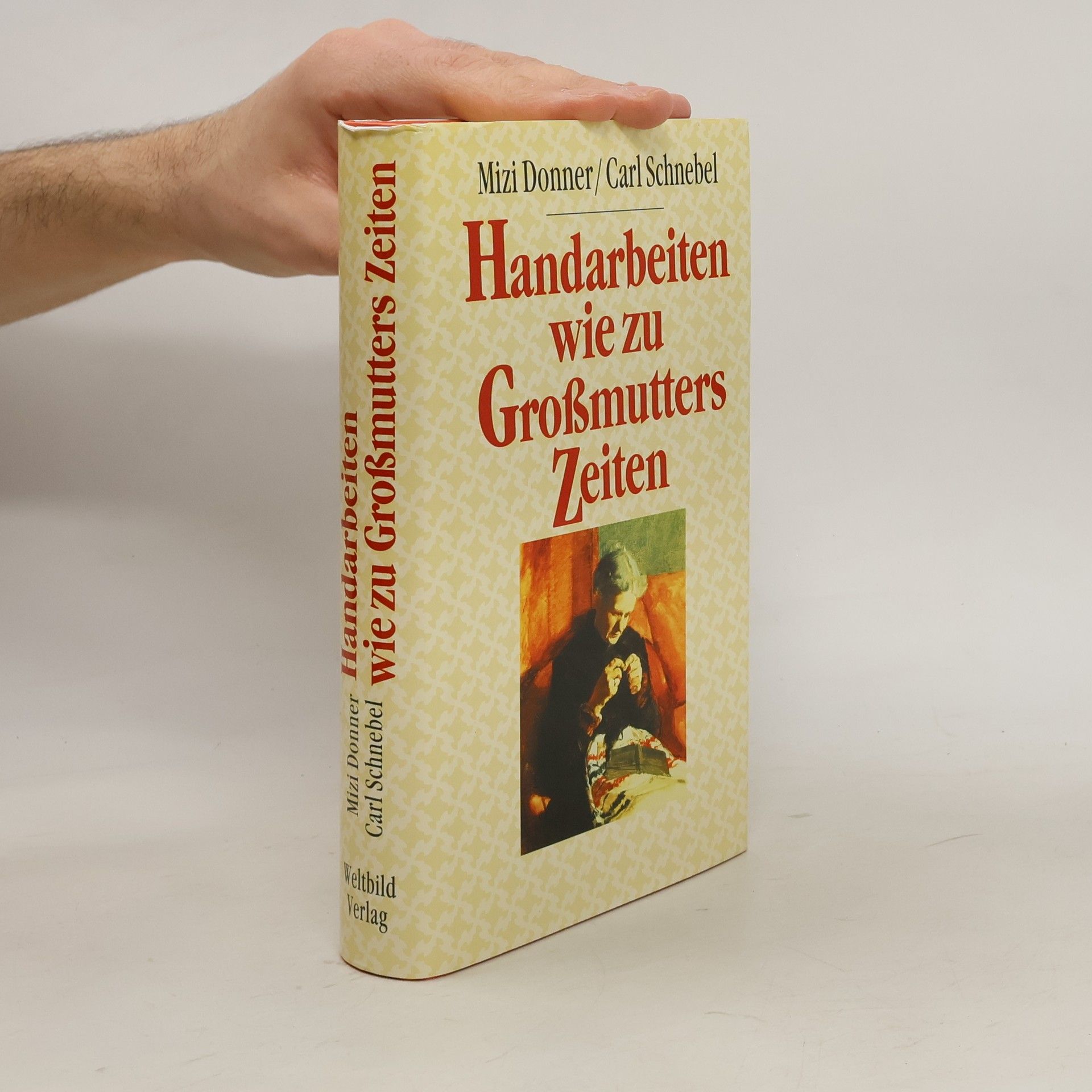 Mizi Donner Handarbeiten wie zu Grossmutters Zeiten
