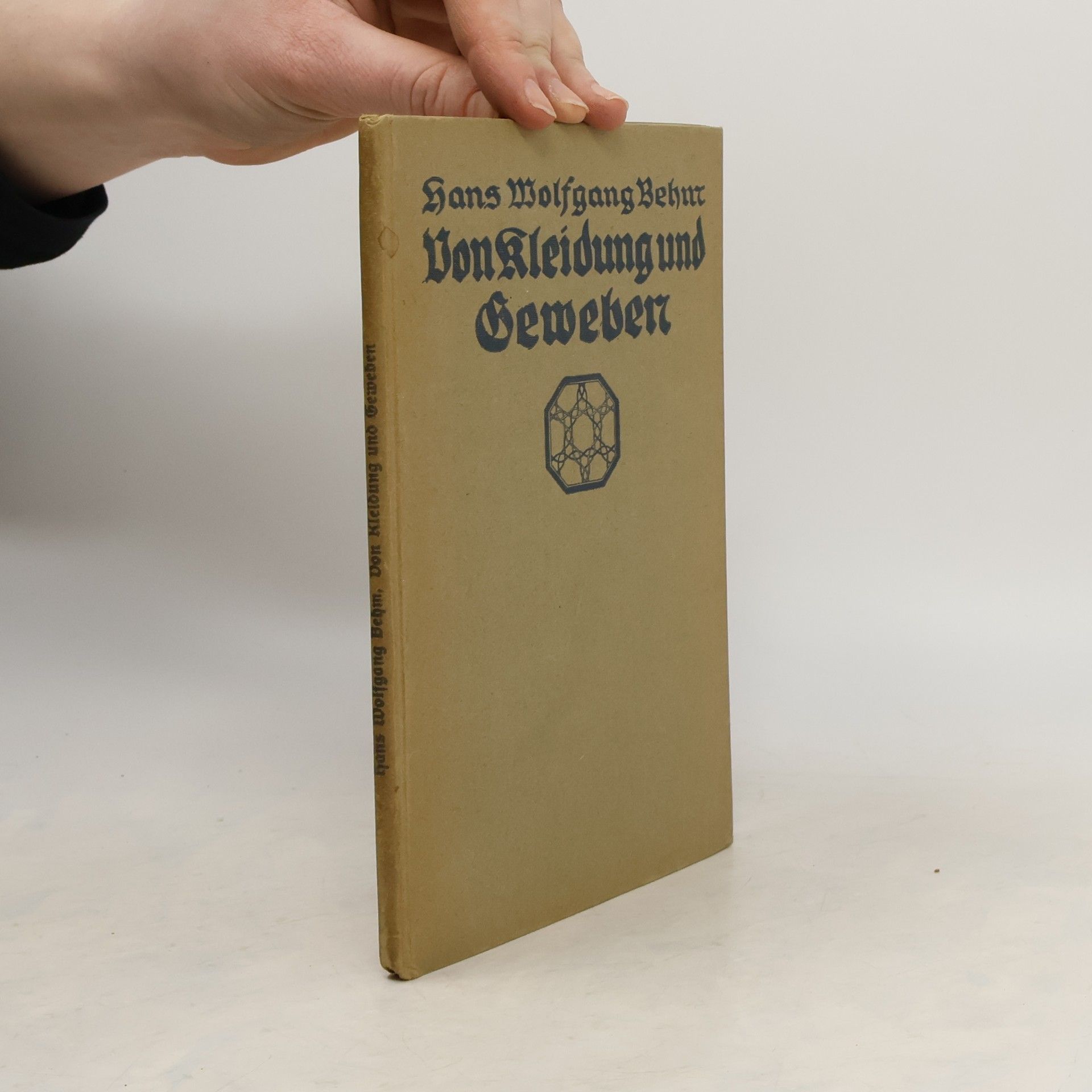 Hans Wolfgang Behm  Von Kleidung und Geweben