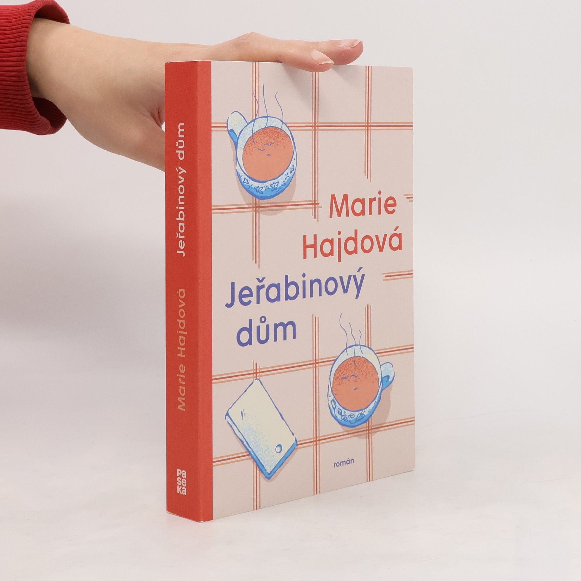 Marie Hajdová Jeřabinový dům