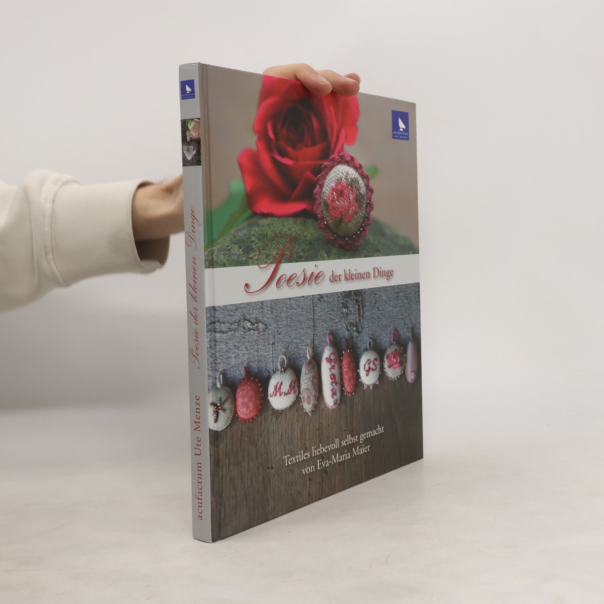 Eva Maria Maier Poesie der kleinen Dinge