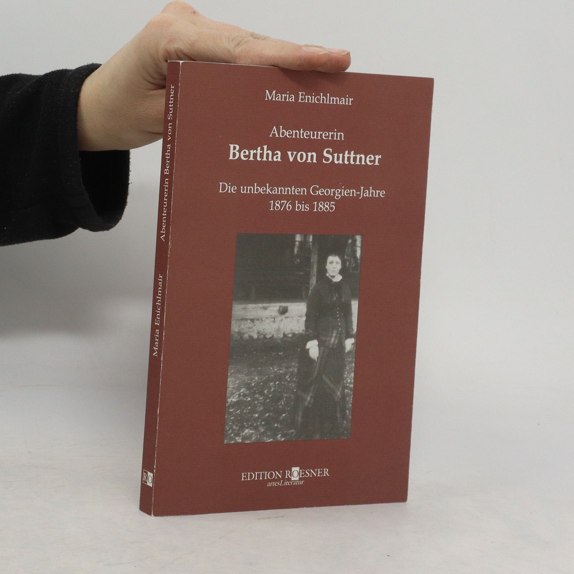 Maria Enichlmair Abenteurerin Bertha von Suttner