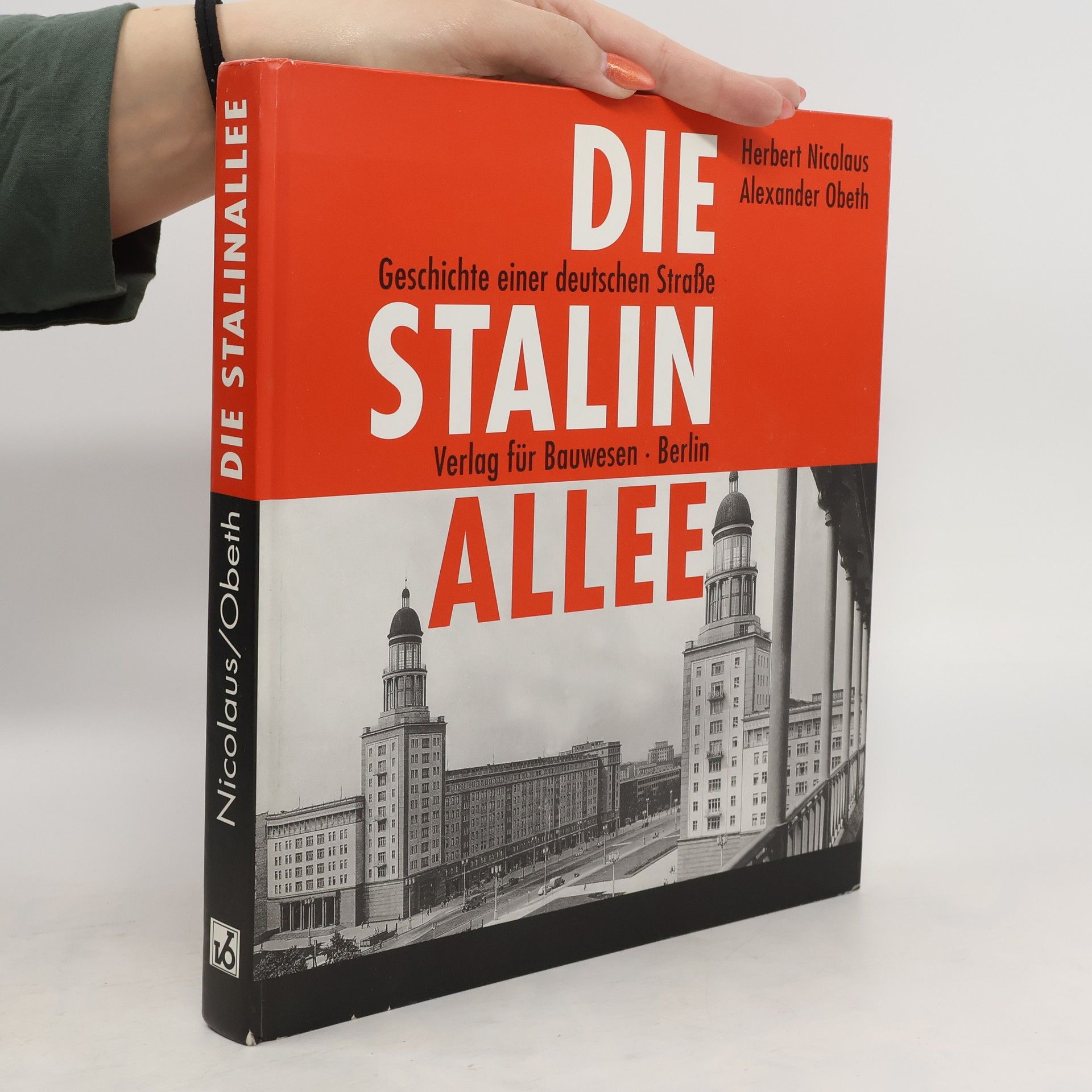 Herbert Nicolaus Die Stalinallee
