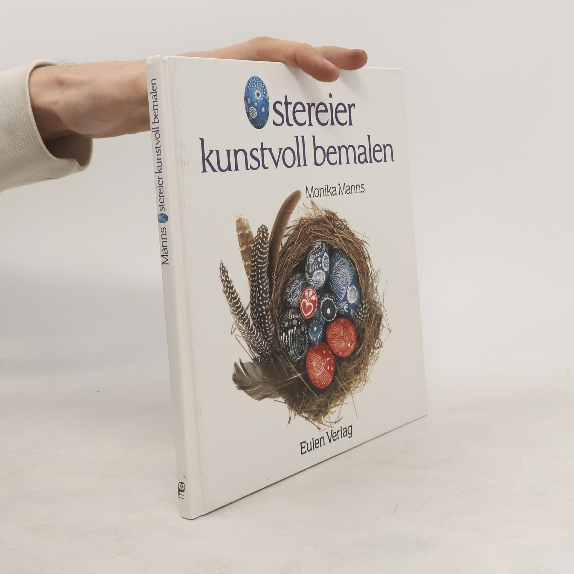 Monika Manns Ostereier kunstvoll bemalen
