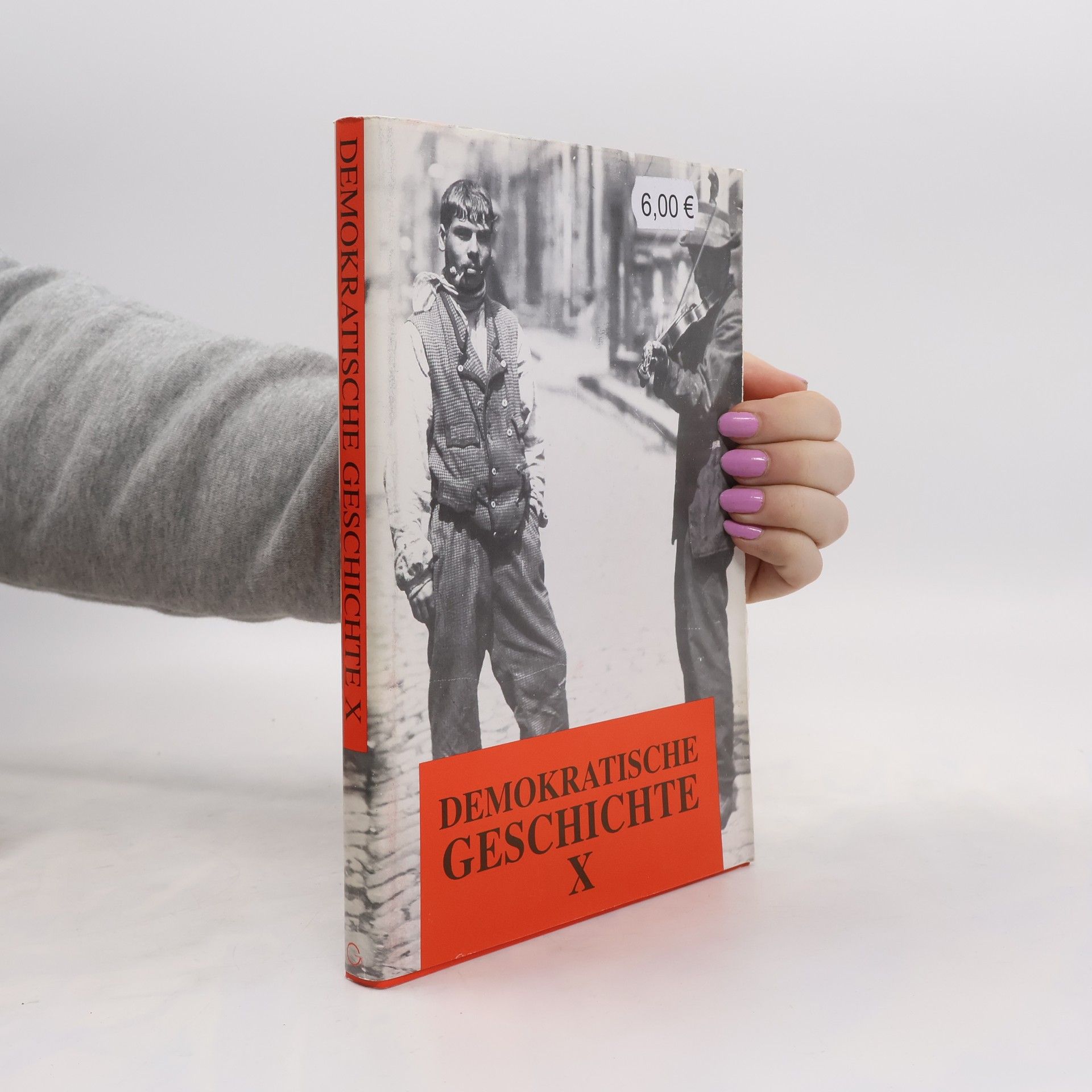 Autorenkollektiv Demokratische Geschichte X.