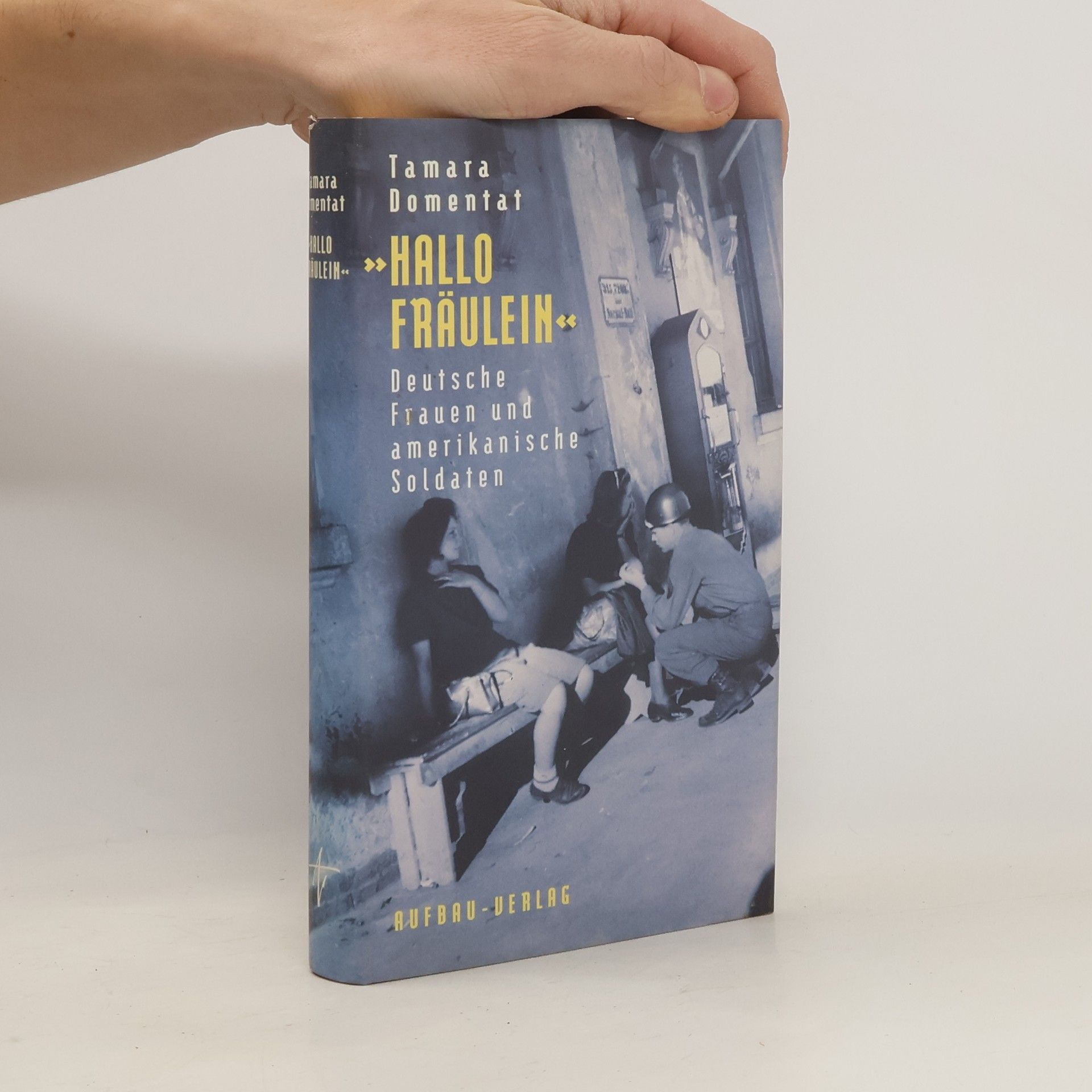 Tamara Domentat "Hallo Fräulein"