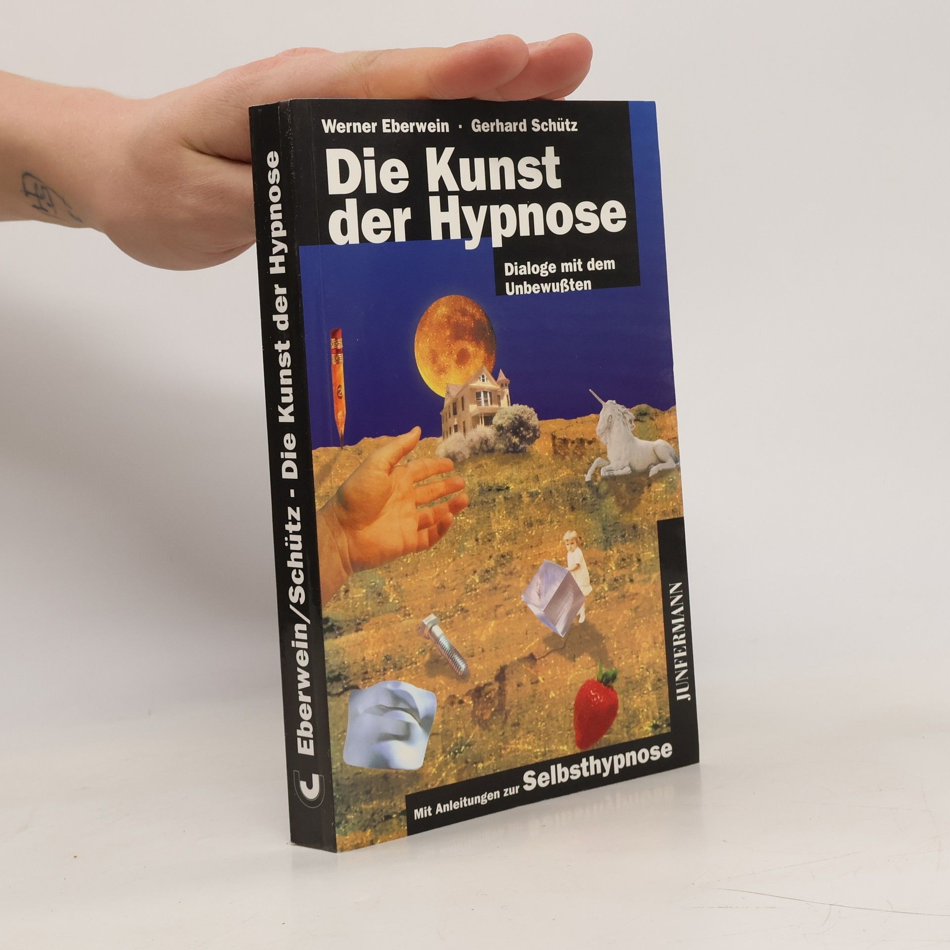 Werner Eberwein Die Kunst der Hypnose