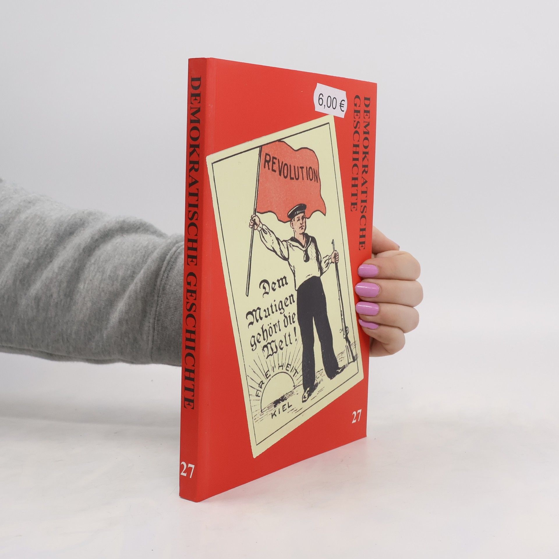 Collectif d'auteurs Demokratische Geschichte 27