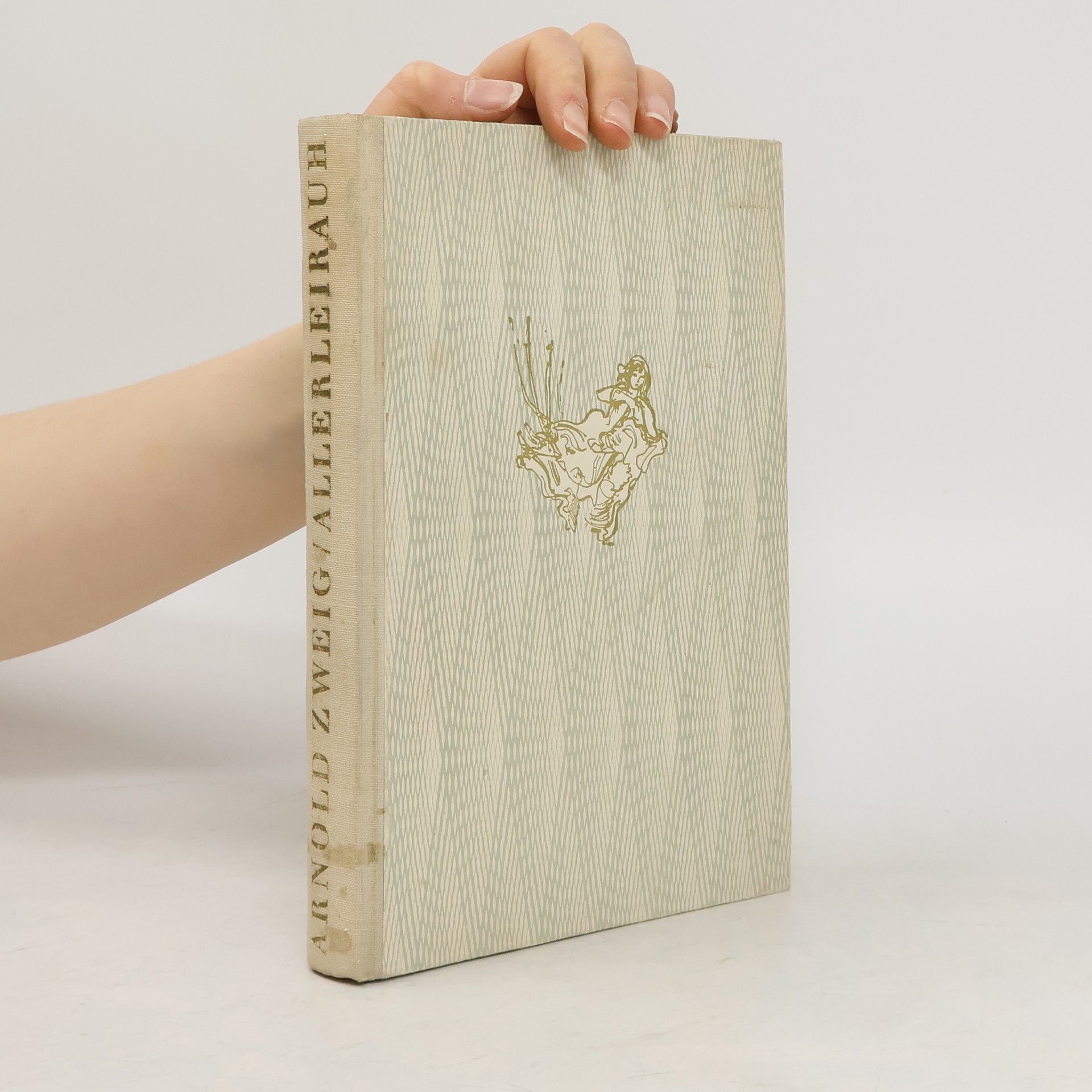 Arnold Zweig Allerleirauh