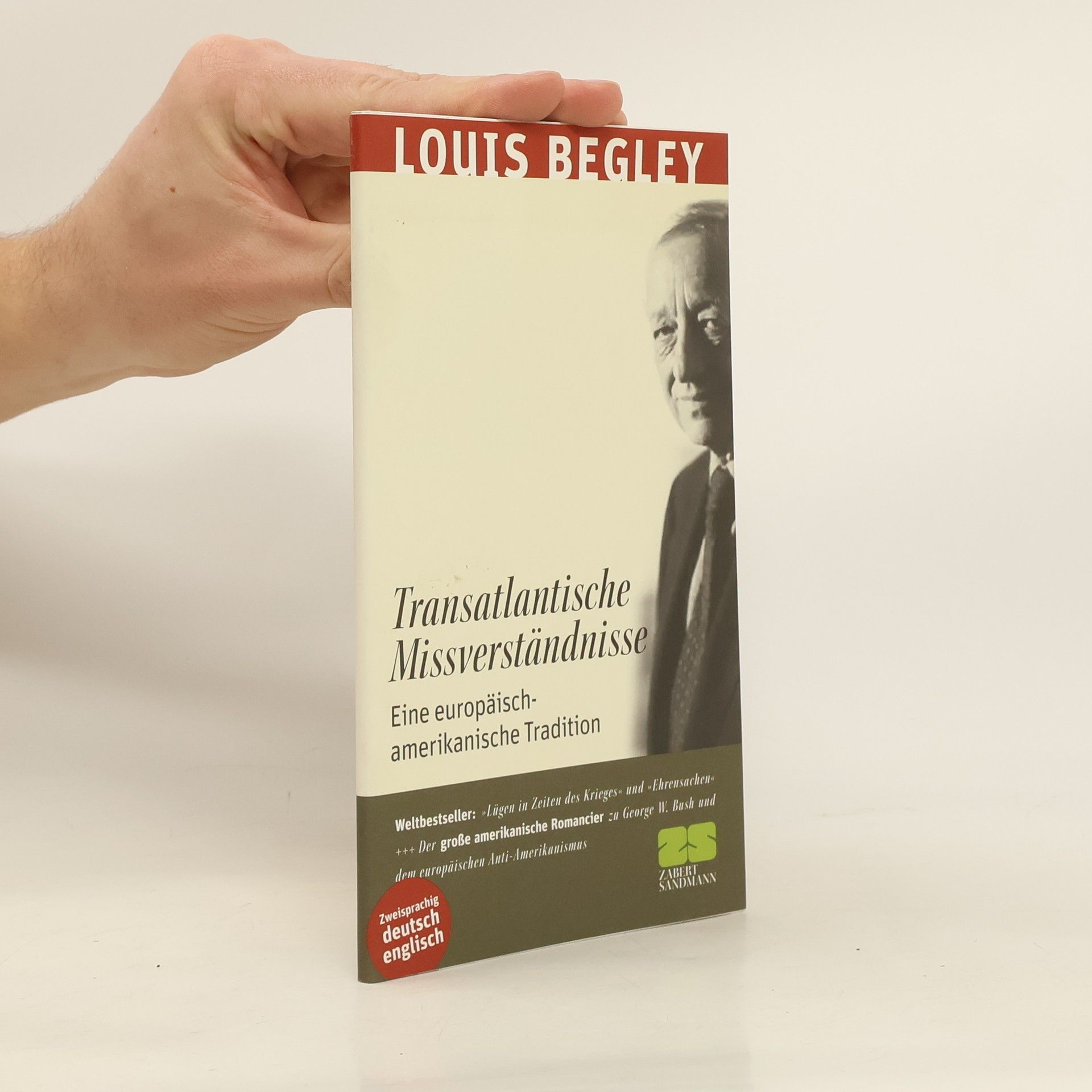 Louis Begley Transatlantische Missverständnisse