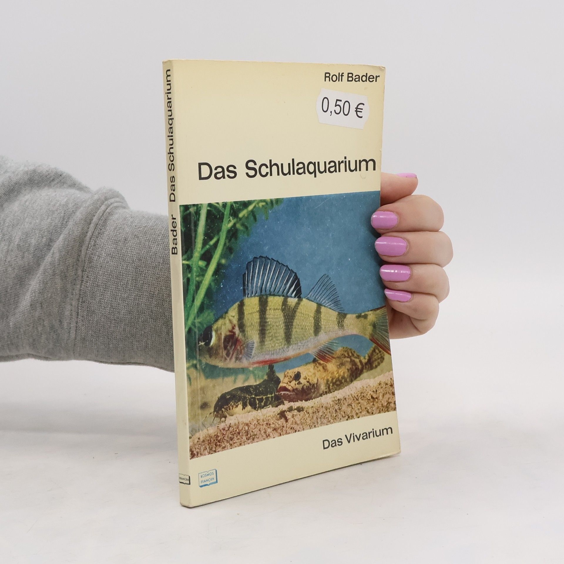 Rolf Bader Das Schulaquarium