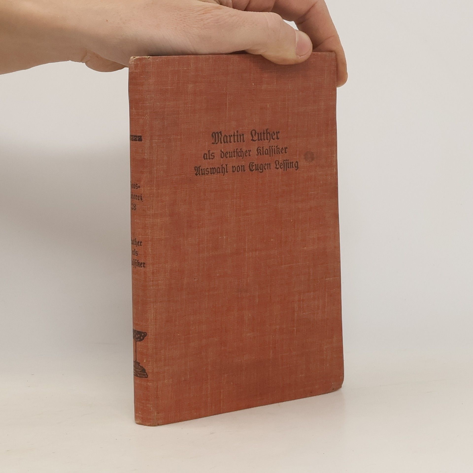 Eugen Lessing Martin Luther als deutscher klassiker