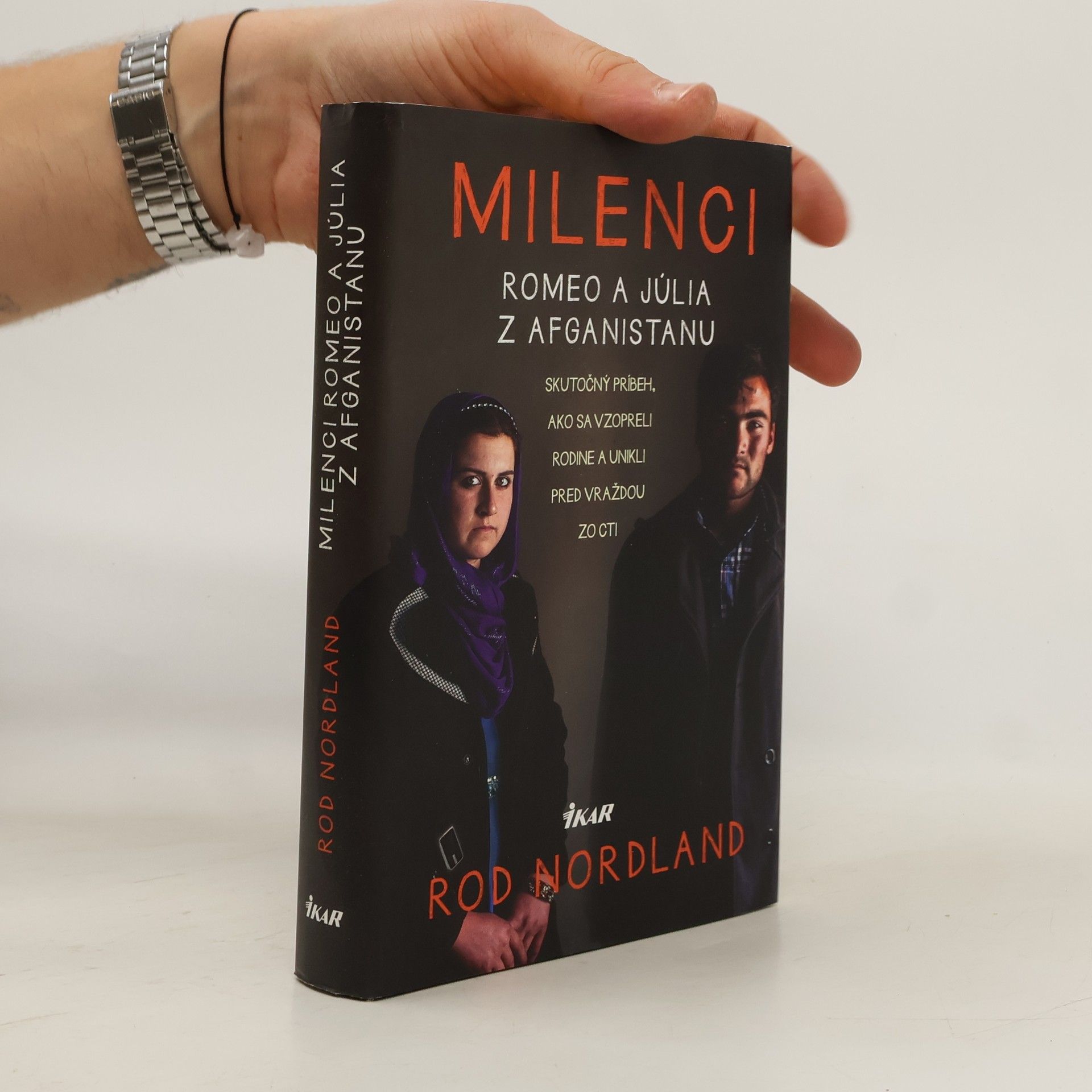Rod Nordland Milenci – Romeo a Júlia z Afganistanu