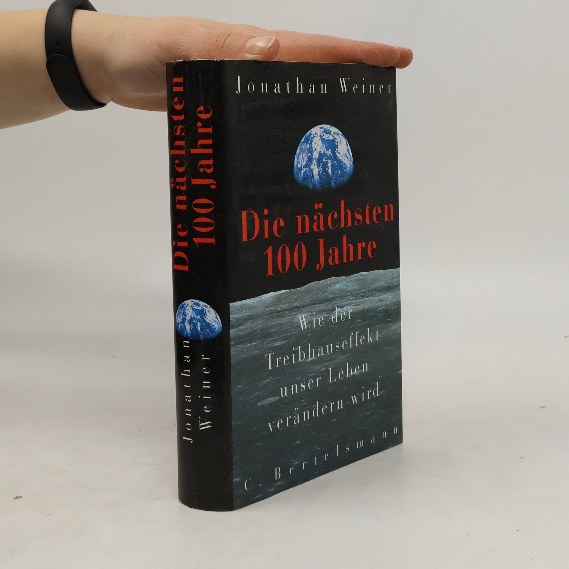 Jonathan Weiner Die nächsten 100 Jahre