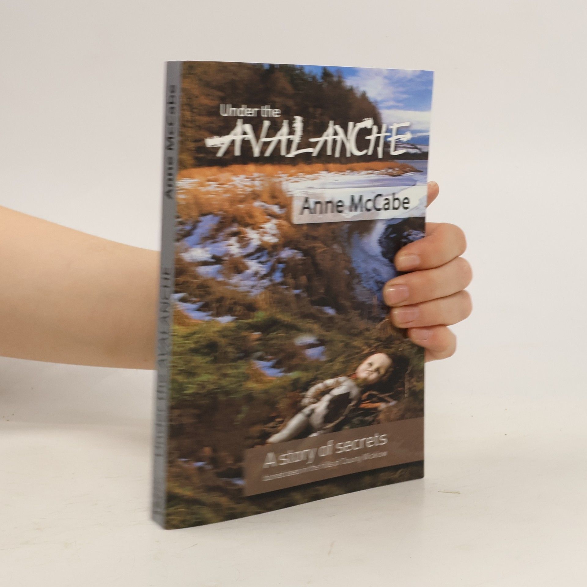Anne McCabe Under the Avalanche