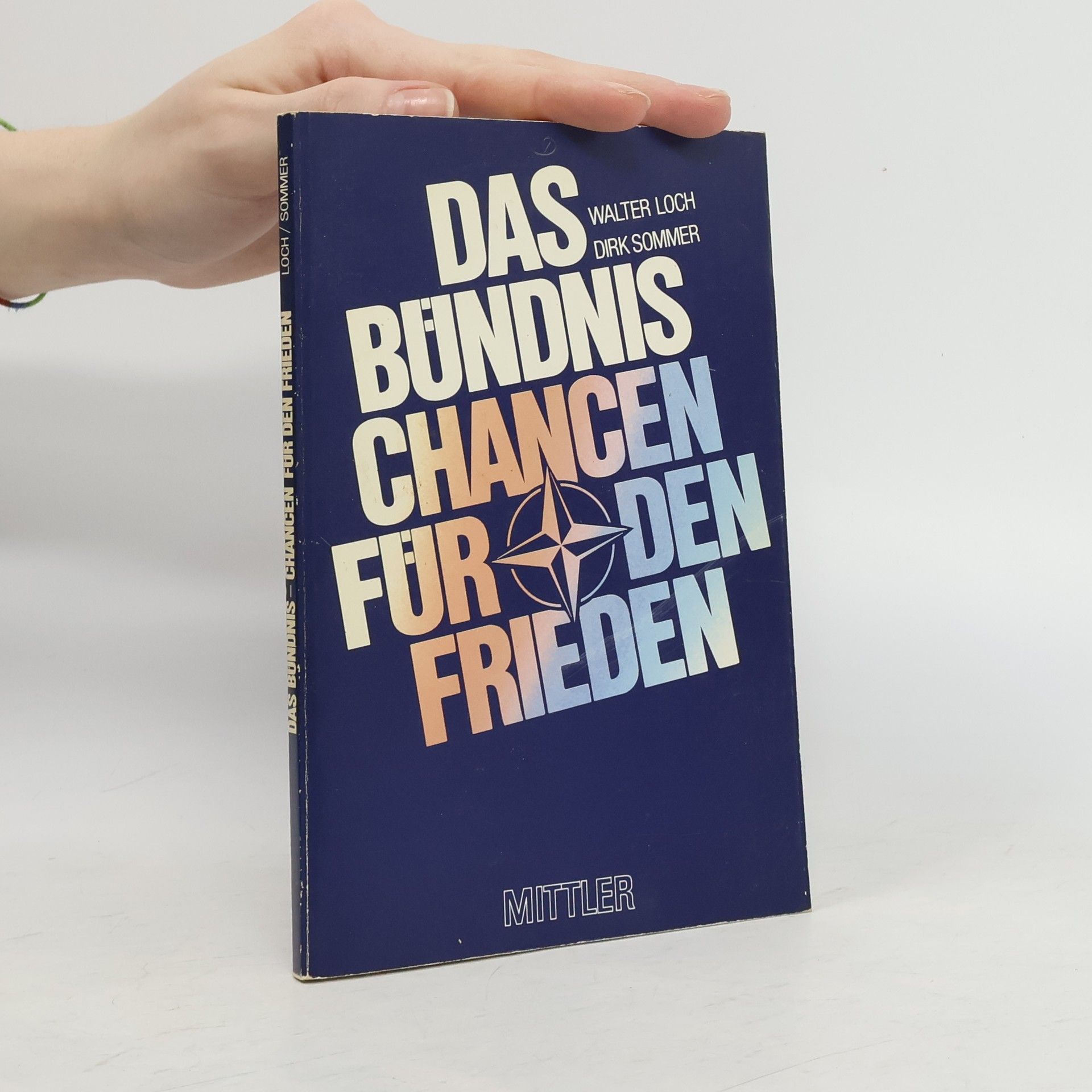 Walter Loch Das Bündnis