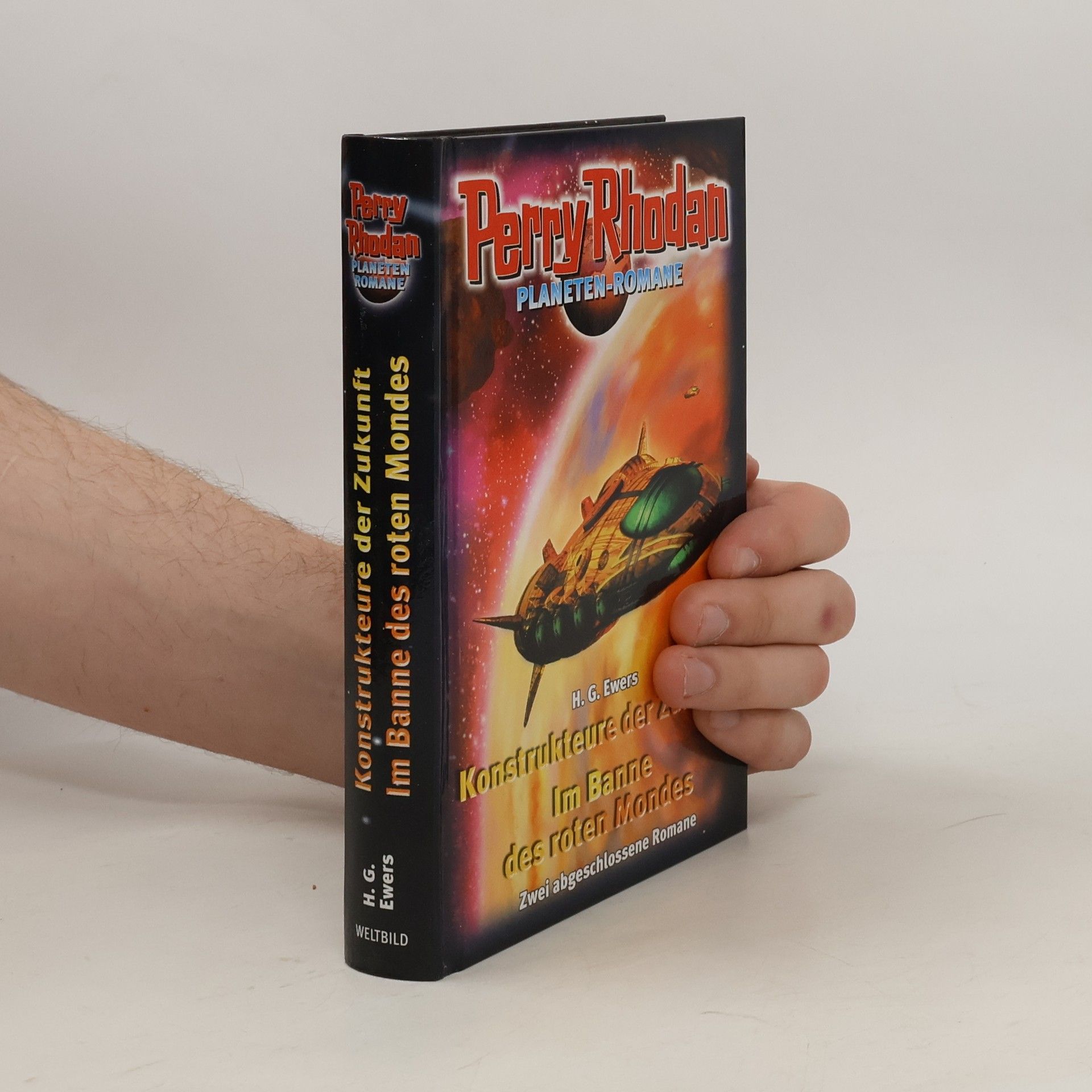 H. G. Ewers Perry Rhodan. Konstrukteure der Zukunft. Im Banne des roten Mondes