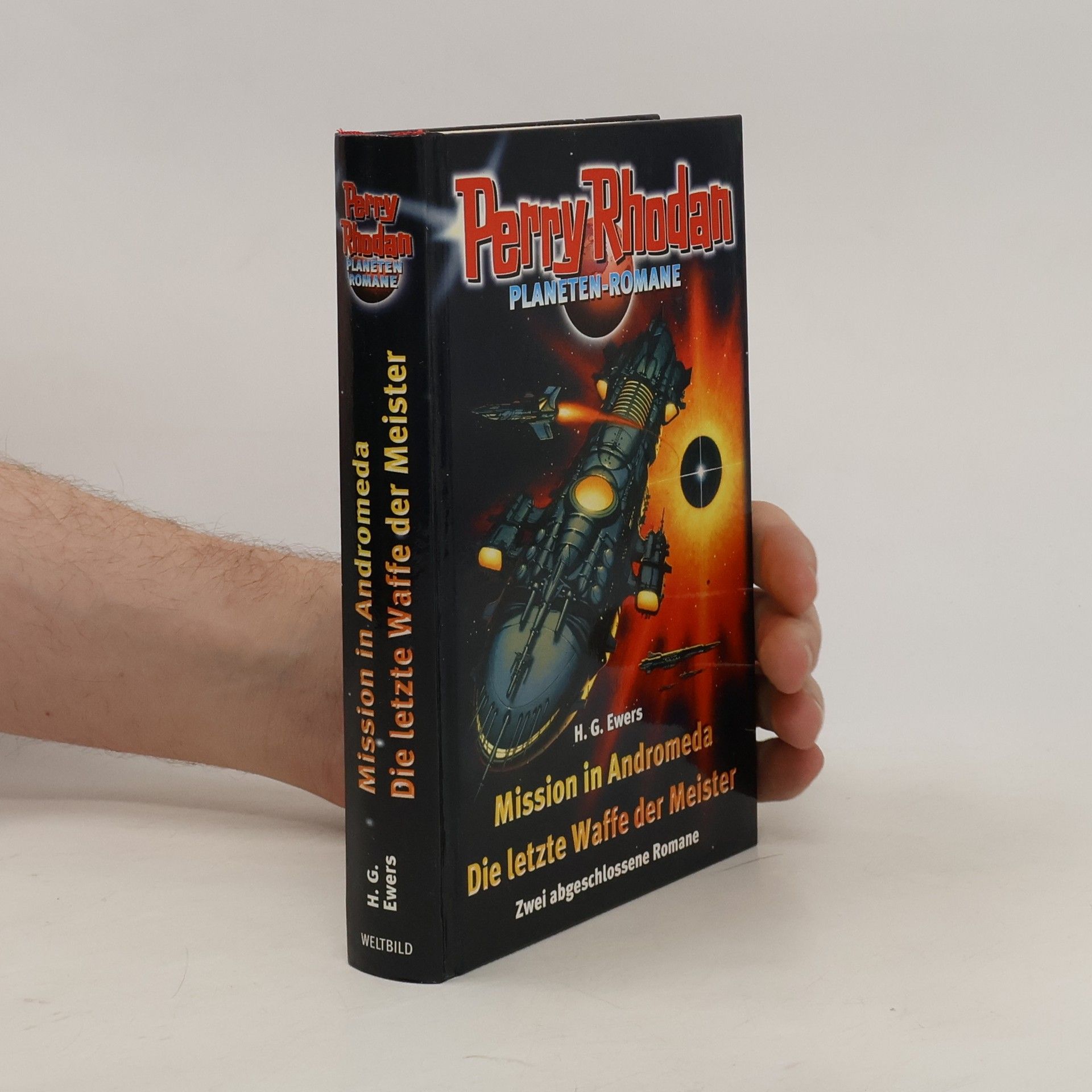 H. G. Ewers Perry Rhodan. Mission in Andromeda. Die letzte Waffe der Meister