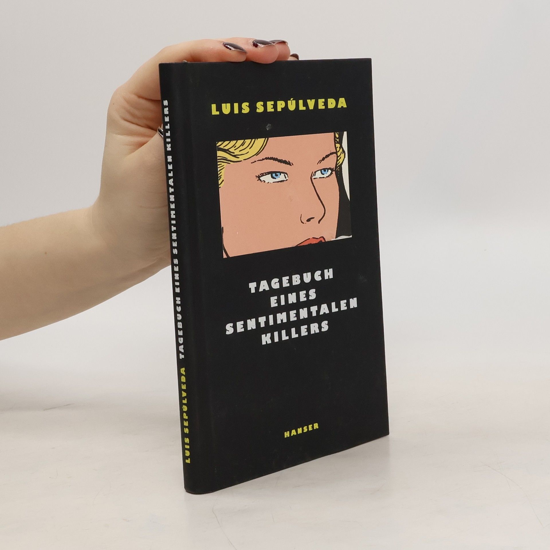 Luis Sepúlveda Tagebuch eines sentimentalen Killers.
