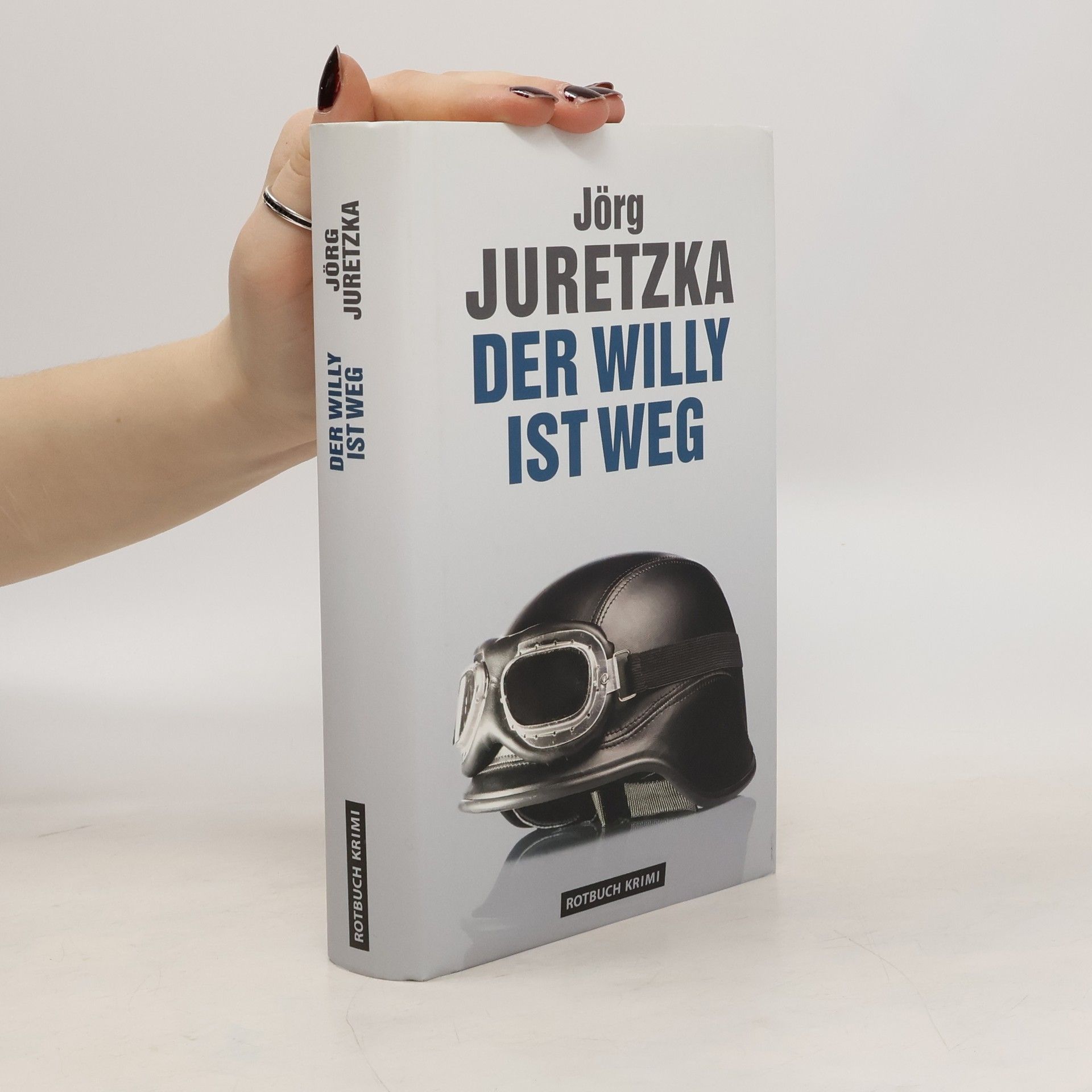 Jörg Juretzka Der Willy ist weg