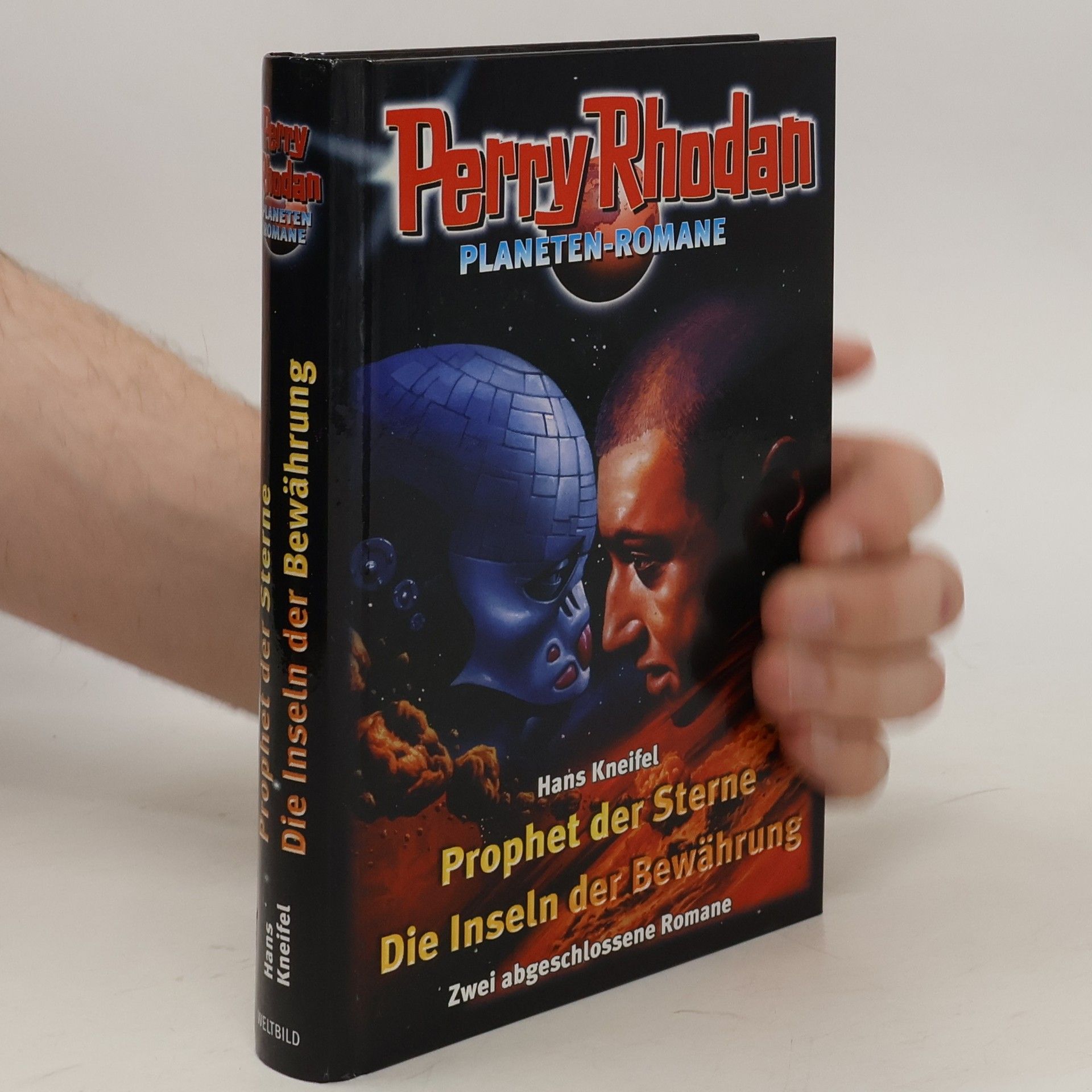 Hans Kneifel Perry Rhodan: Prophet der Sterne. Die Inseln der Bewährung