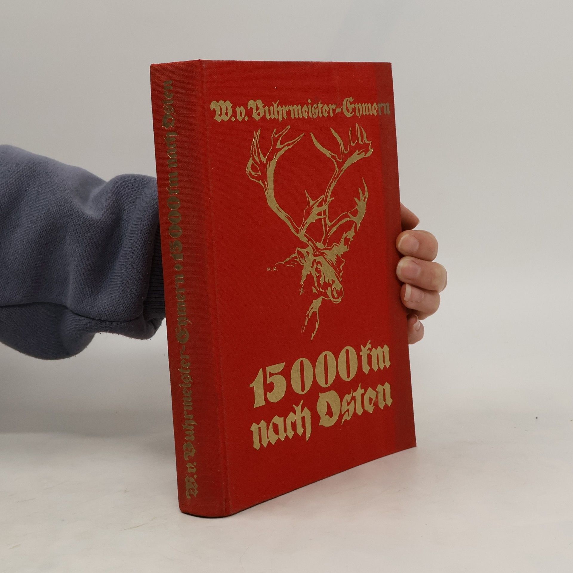 Wolf Buhrmeister-Eymern 15000 nach Osten