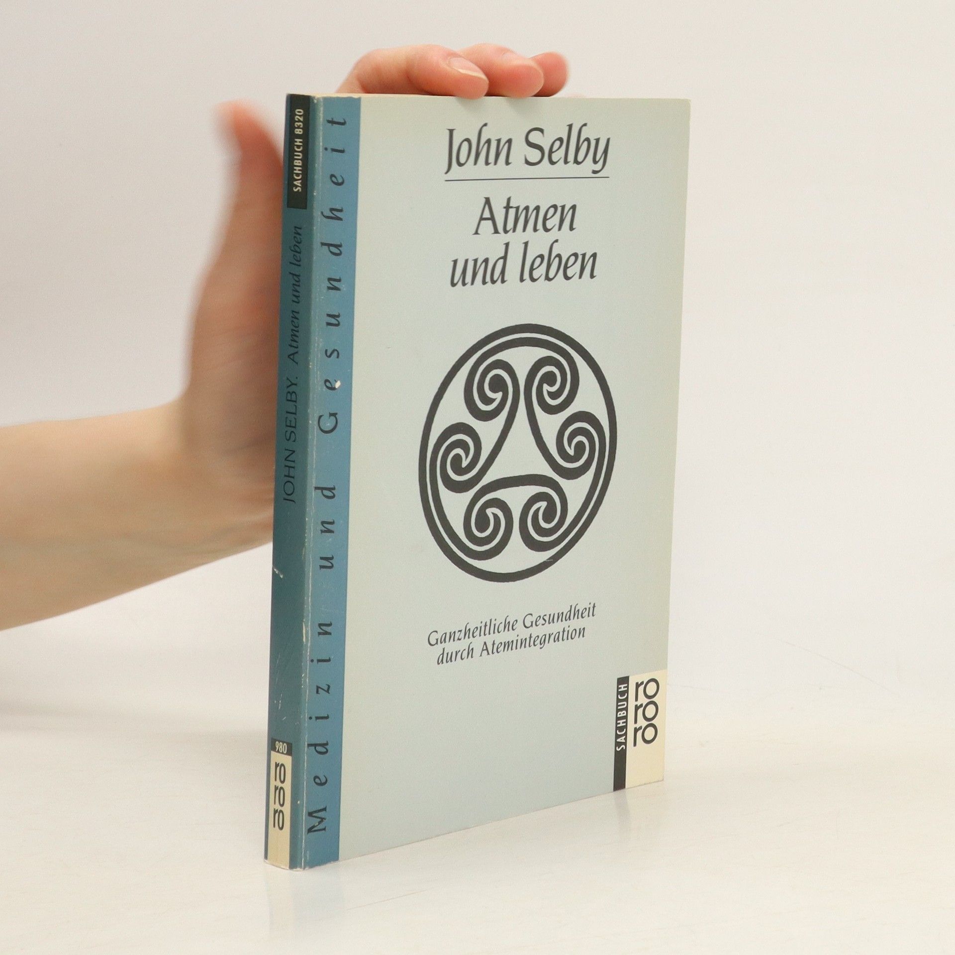 John Selby Atmen und leben