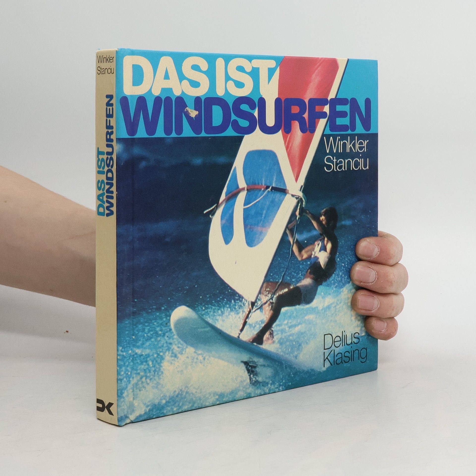 Reinhart Winkler Das ist Windsurfen