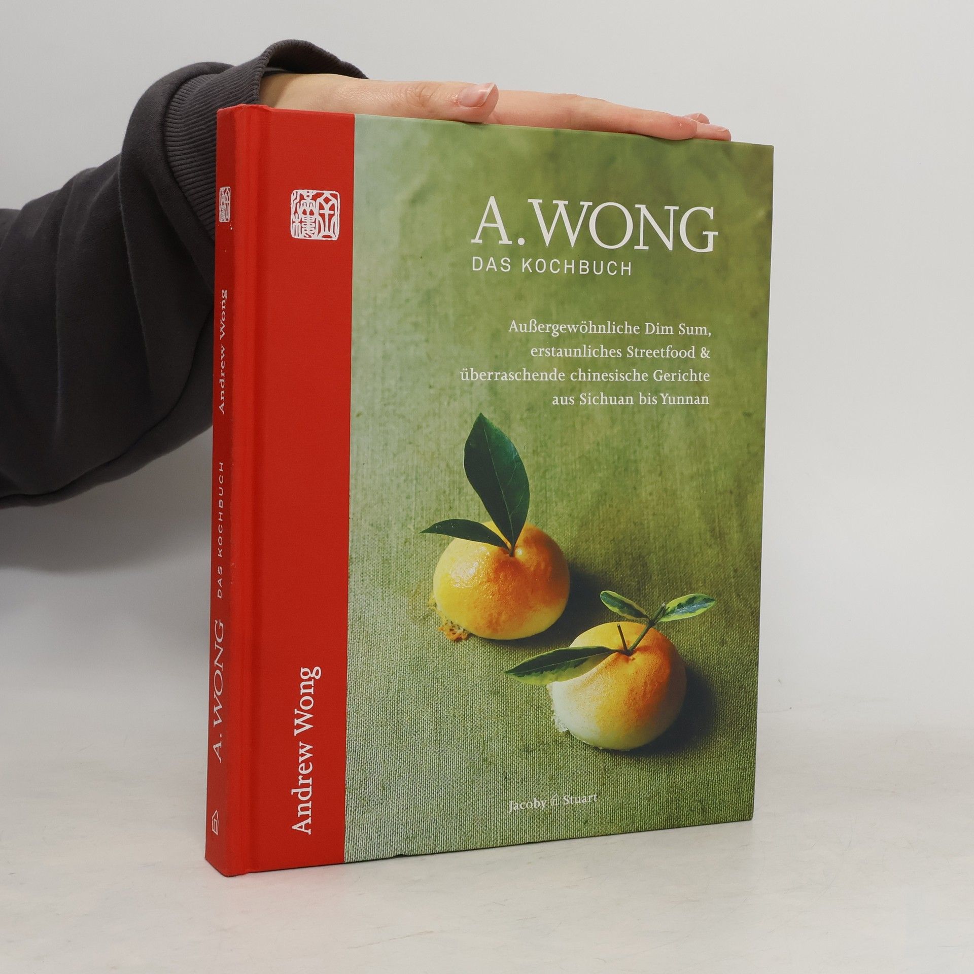 Andrew Wong A. Wong, das Kochbuch