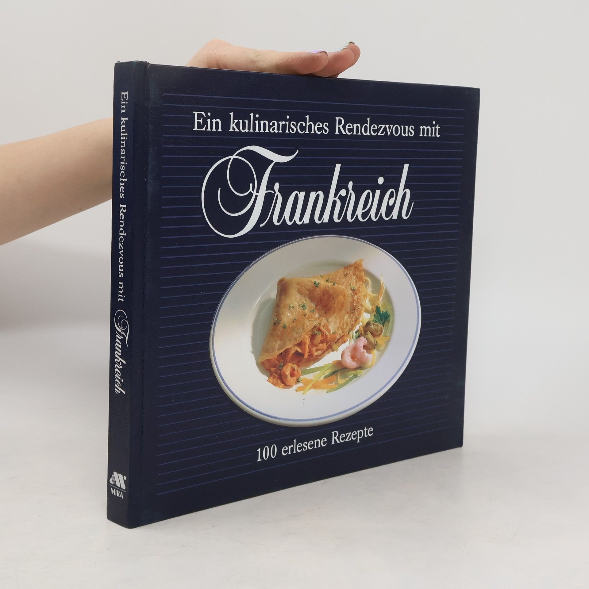 Gerda Rob Ein kulinarisches Rendezvous mit Frankreich
