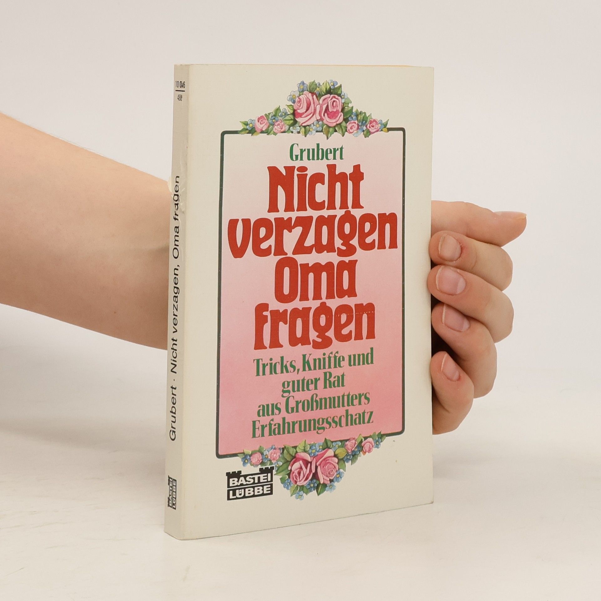 M. Chr. Grubert Nicht verzagen, Oma fragen