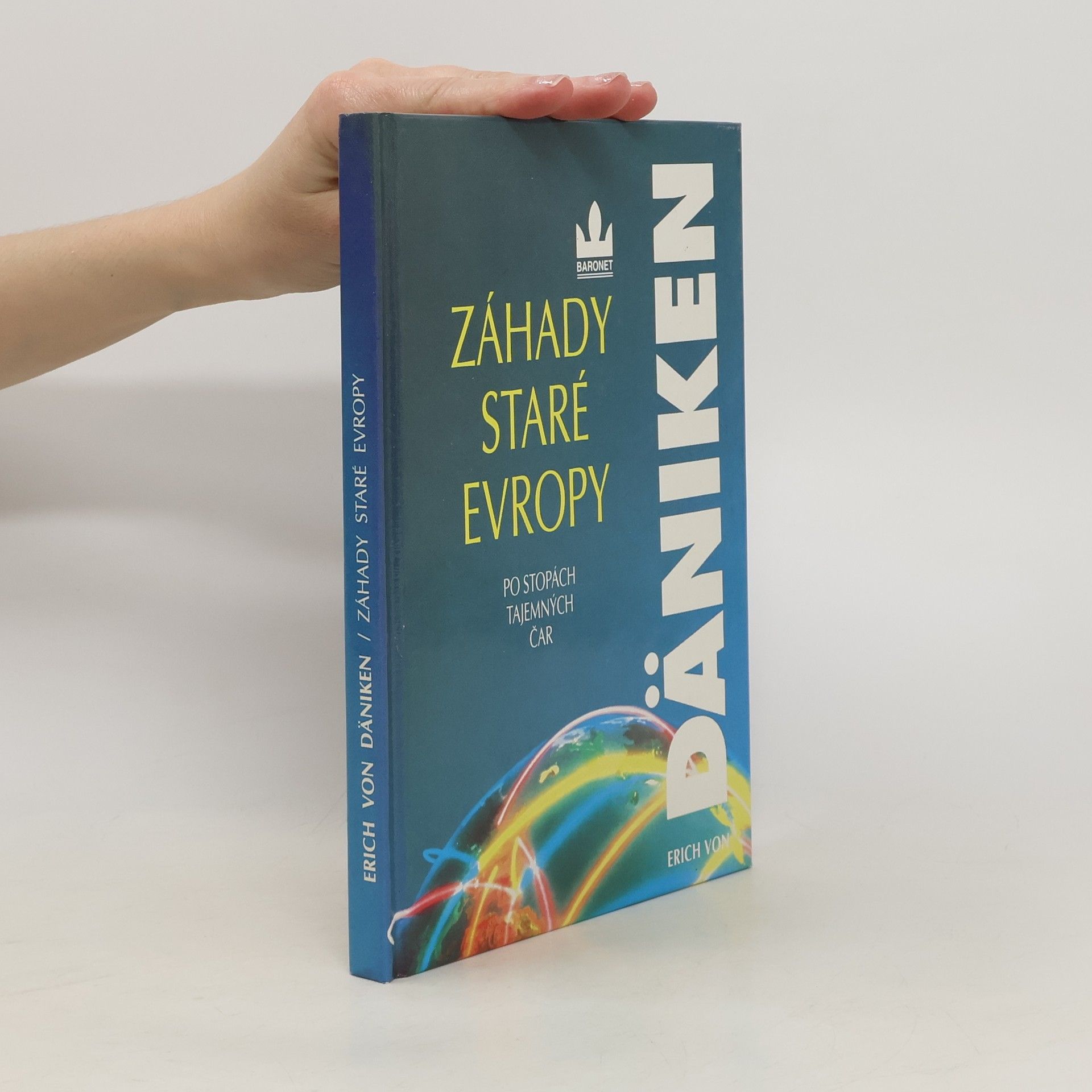 Erich von Däniken Záhady staré Evropy