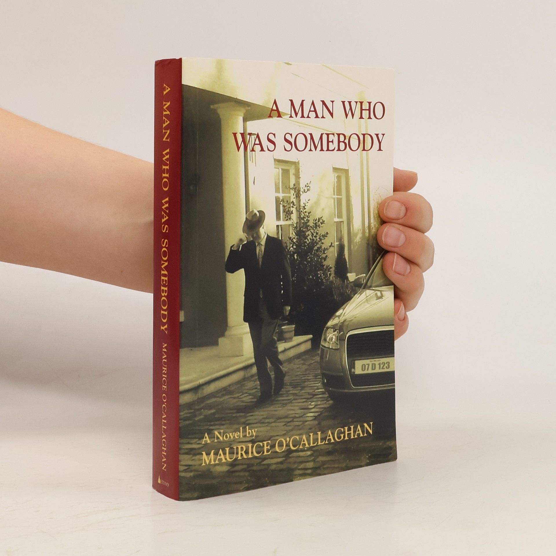 Maurice O'Callaghan A Man Who Was Somebody