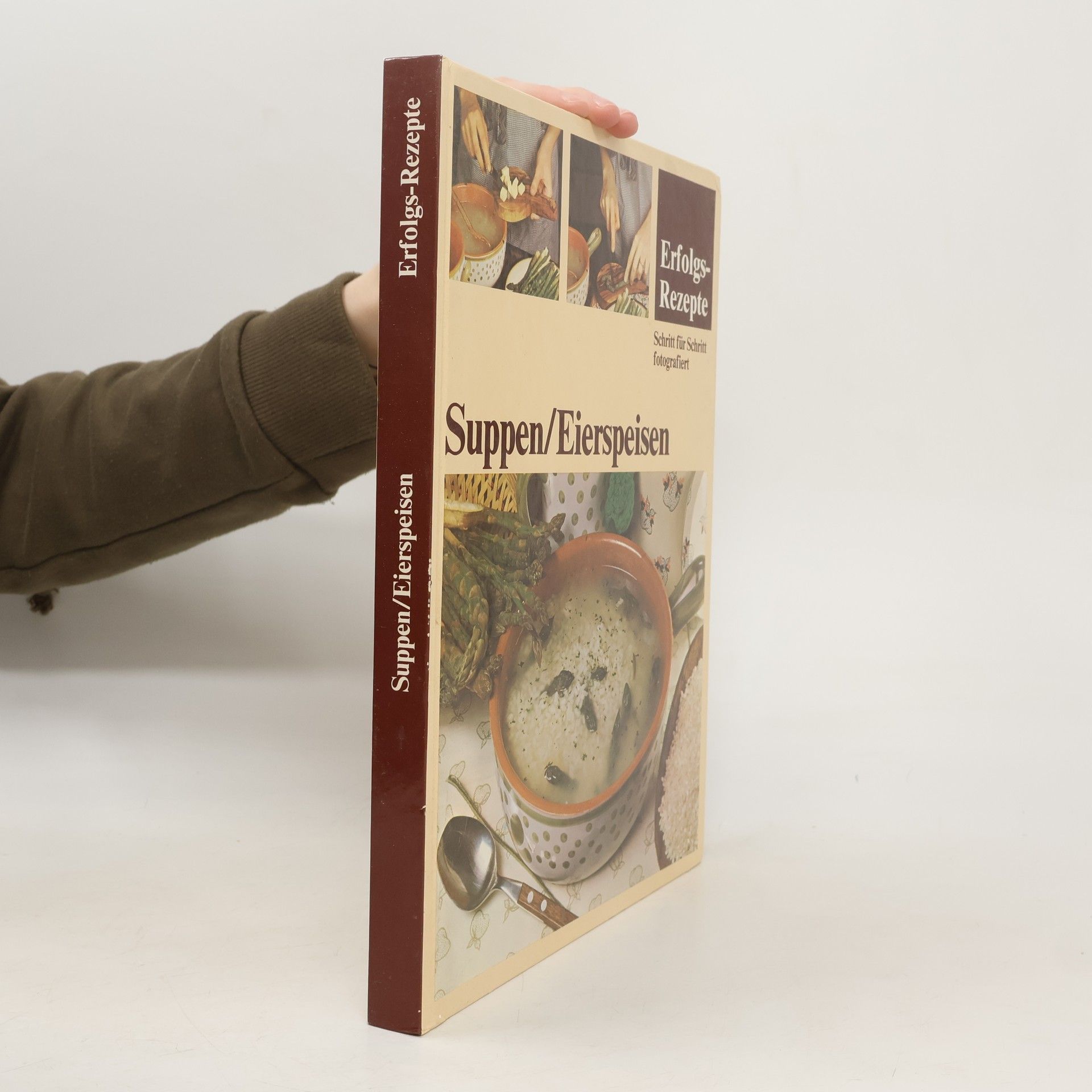 Autorenkollektiv Suppen. Eierspeisen. Erfolgsrezepte