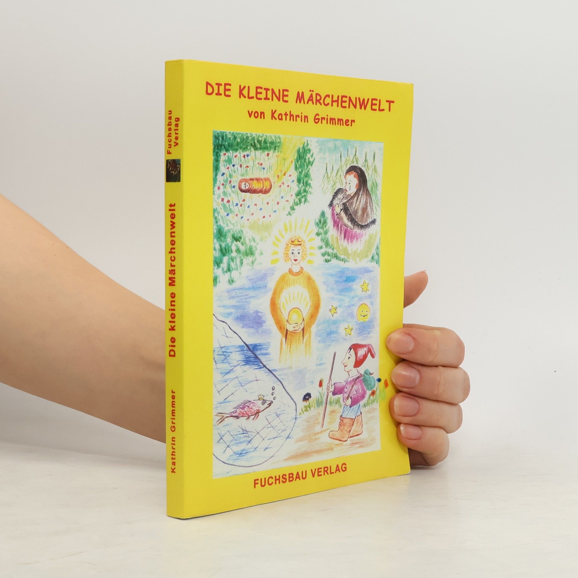 Kathrin Grimmer Die kleine Märchenwelt